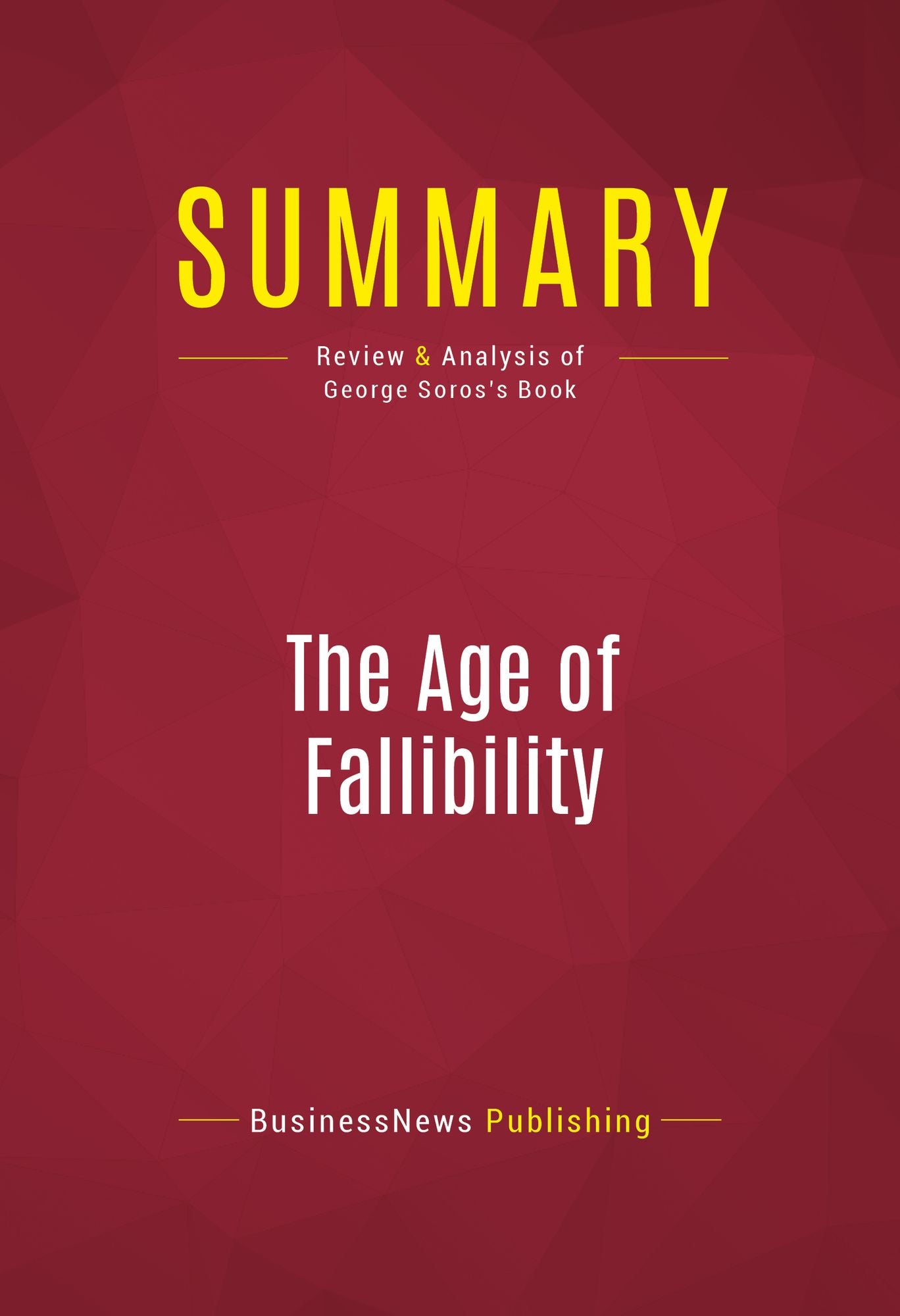 Summary of The Age of Fallibility: Consequences of the War on Terror - George Soros