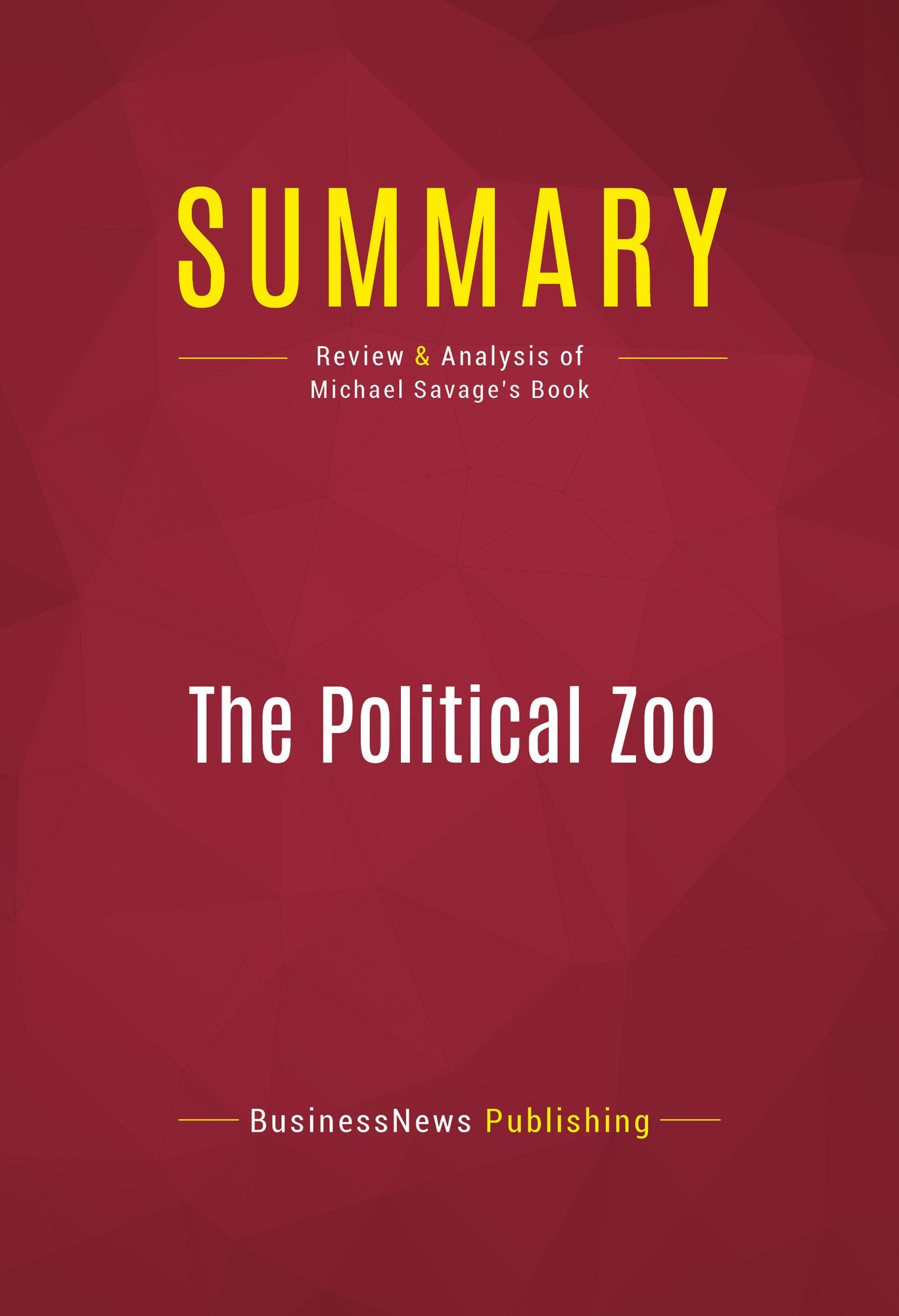 Summary: The Political Zoo - Michael Savage: The Animals of American Politics