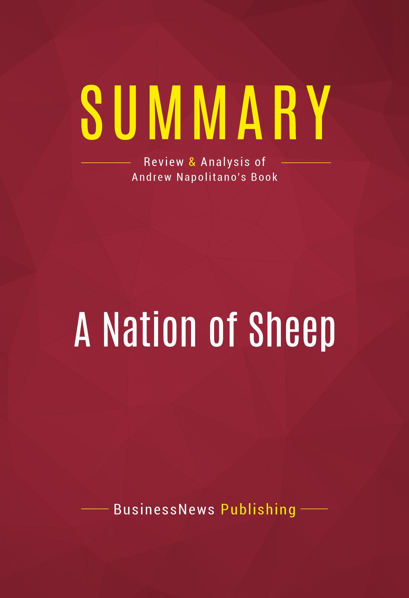 Summary of A Nation of Sheep