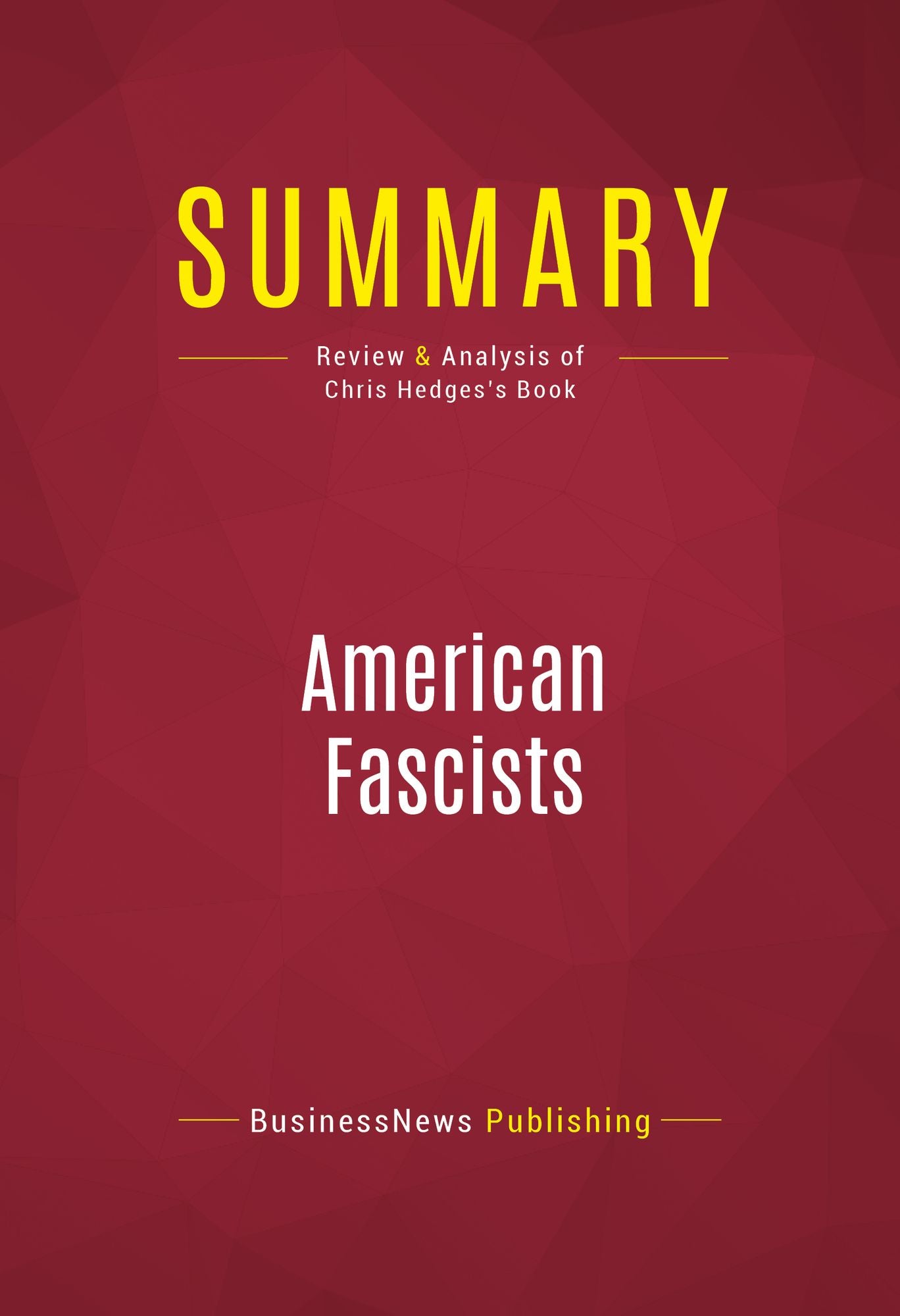 Summary of American Fascists : The Christian Right and the War on America