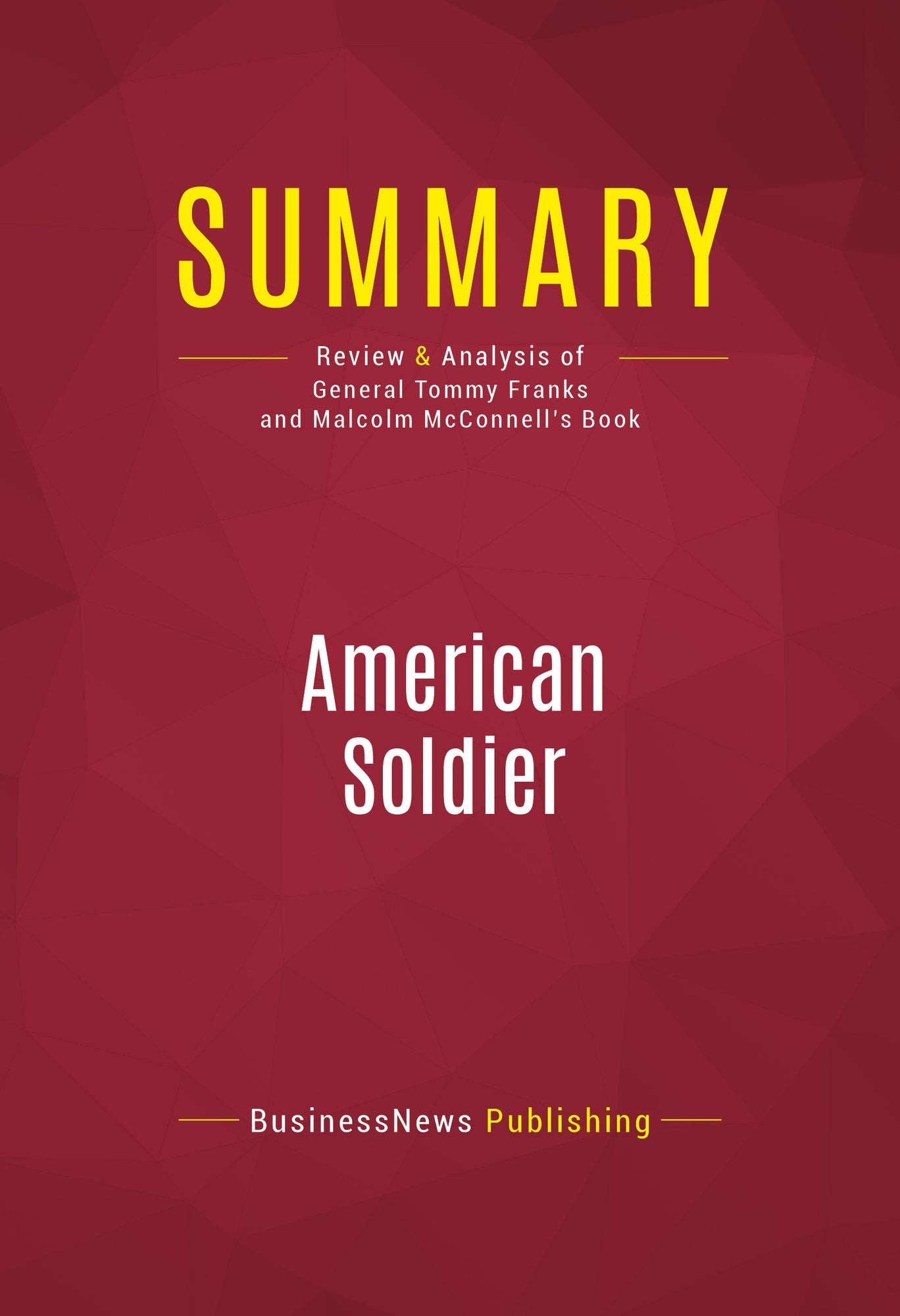 Summary of American Soldier