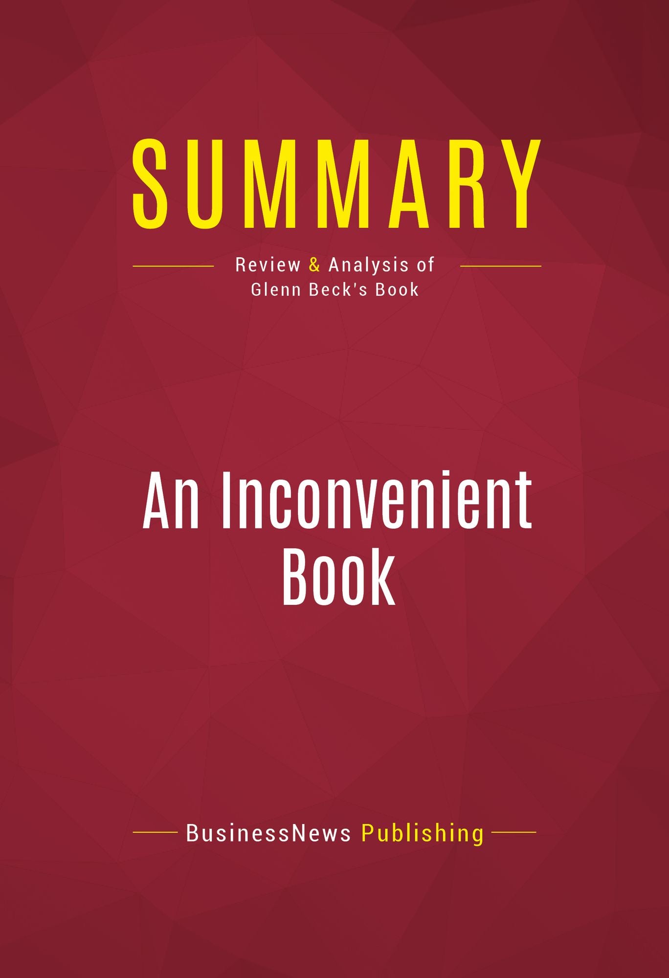 Summary of An Inconvenient Book : Real Solutions to the World's Biggest Problems