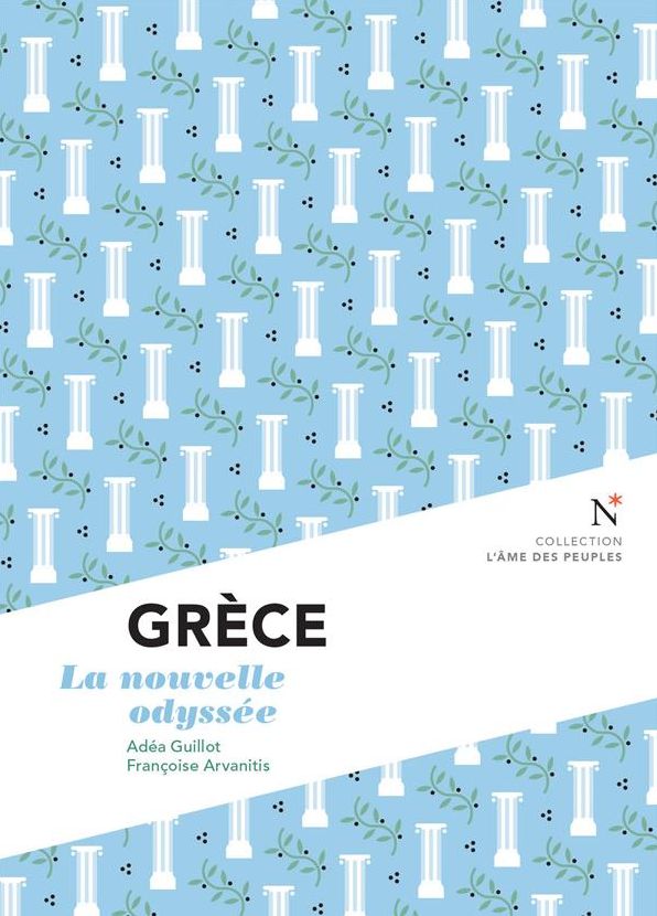 Grèce : La nouvelle odyssée: L'Âme des Peuples