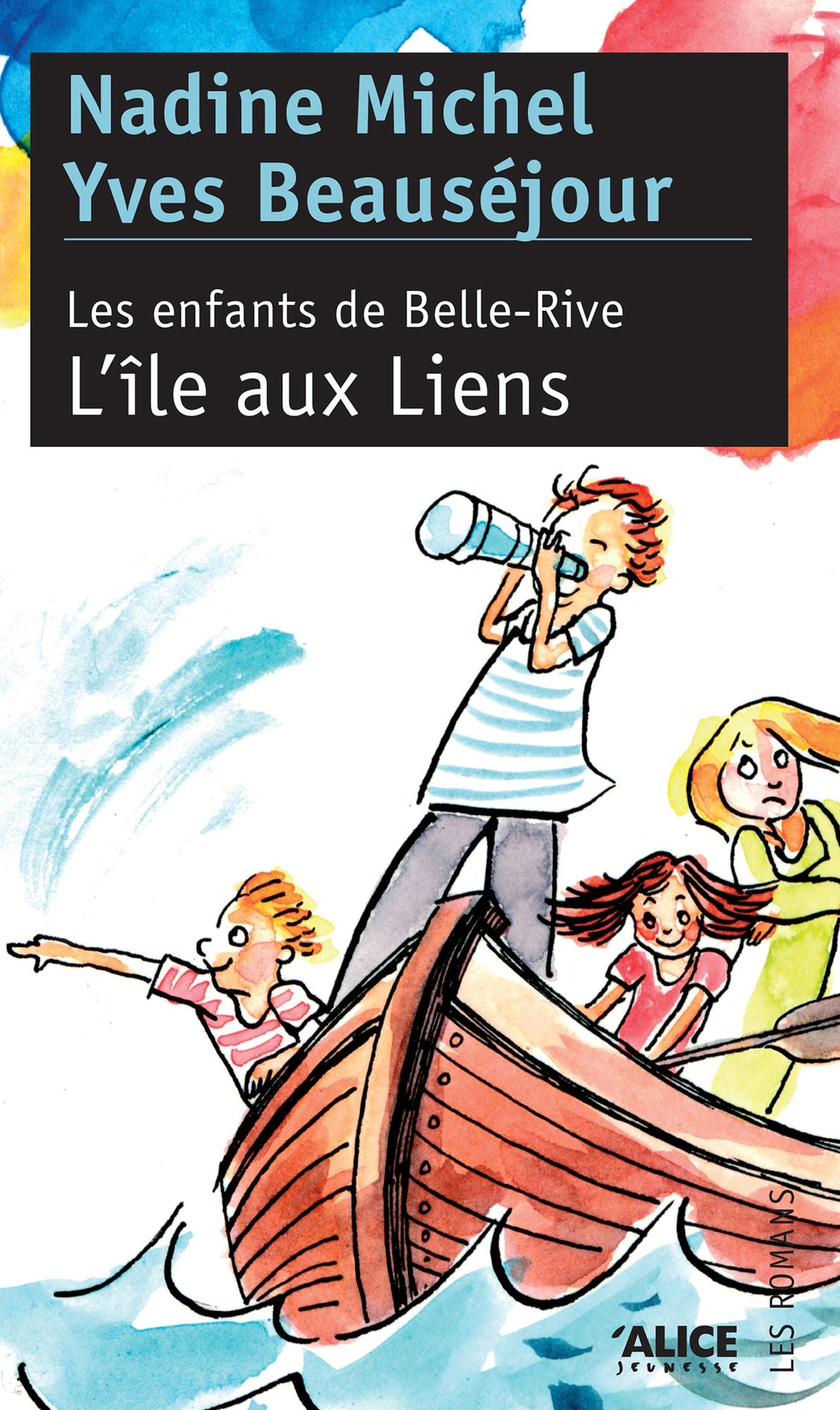 Les Enfants de Belle-Rive: Tome 2 : L'île au Liens