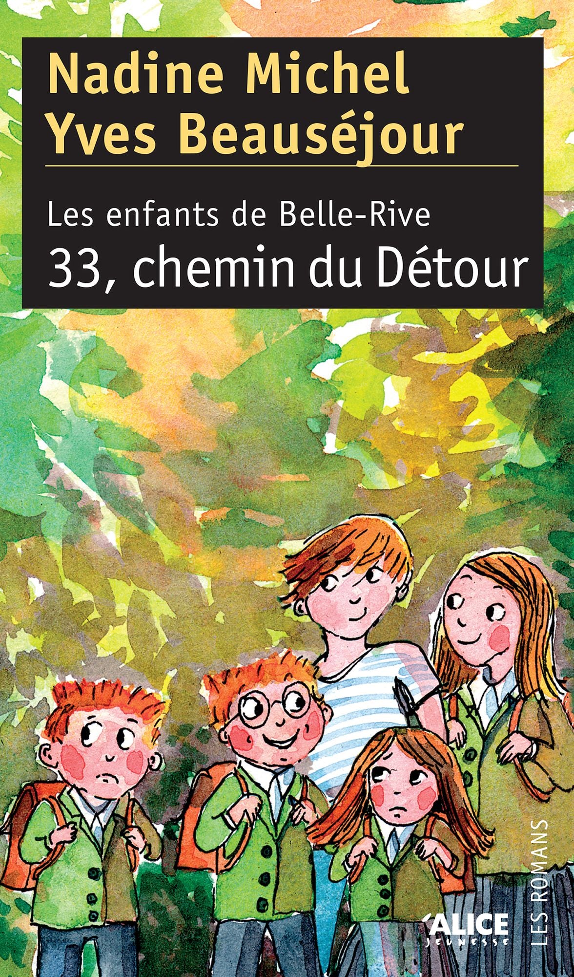 Les Enfants de Belle-Rive: Tome 3 : 33, chemin du Détour