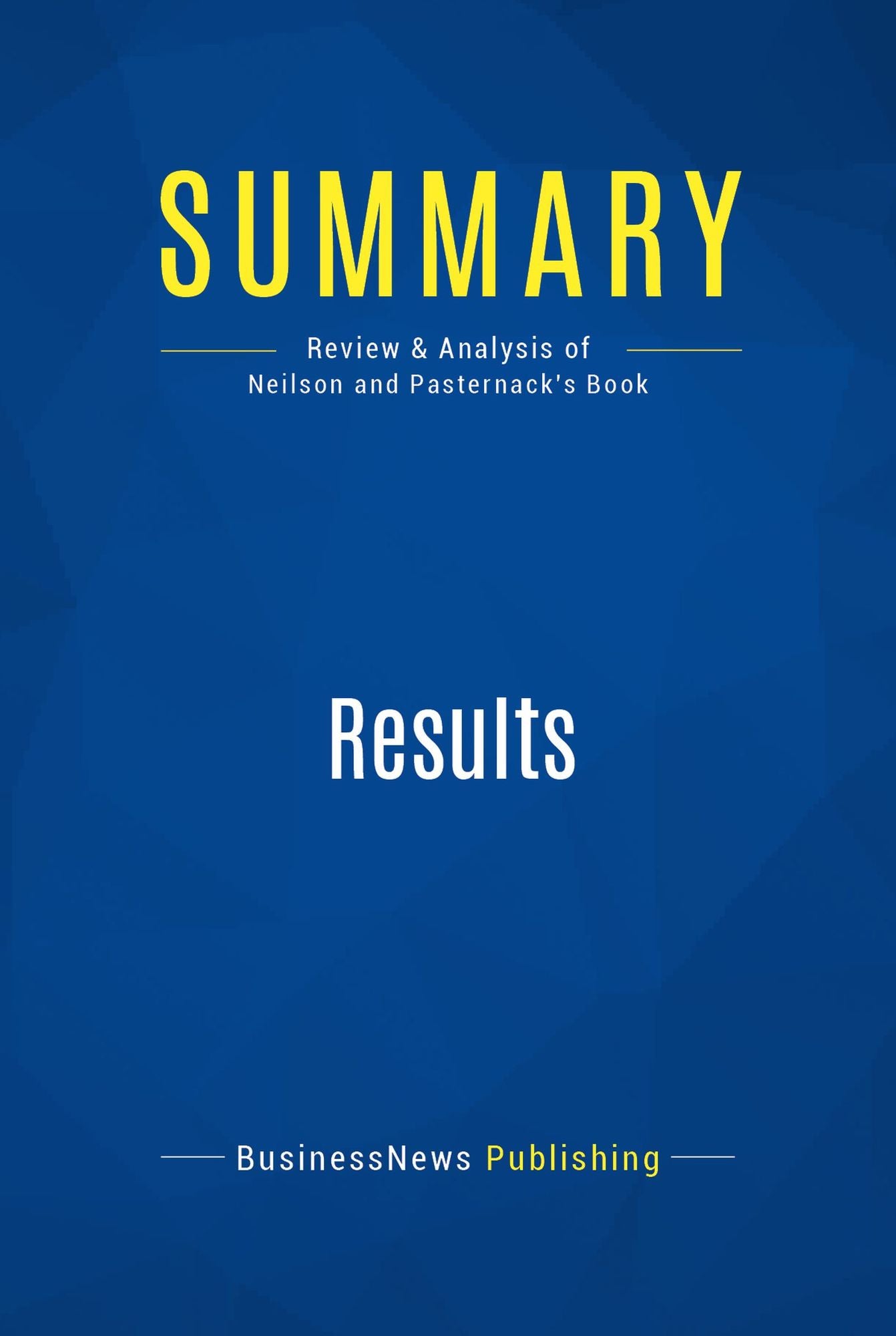 Summary: Results: Review and Analysis of Neilson and Pasternack's Book