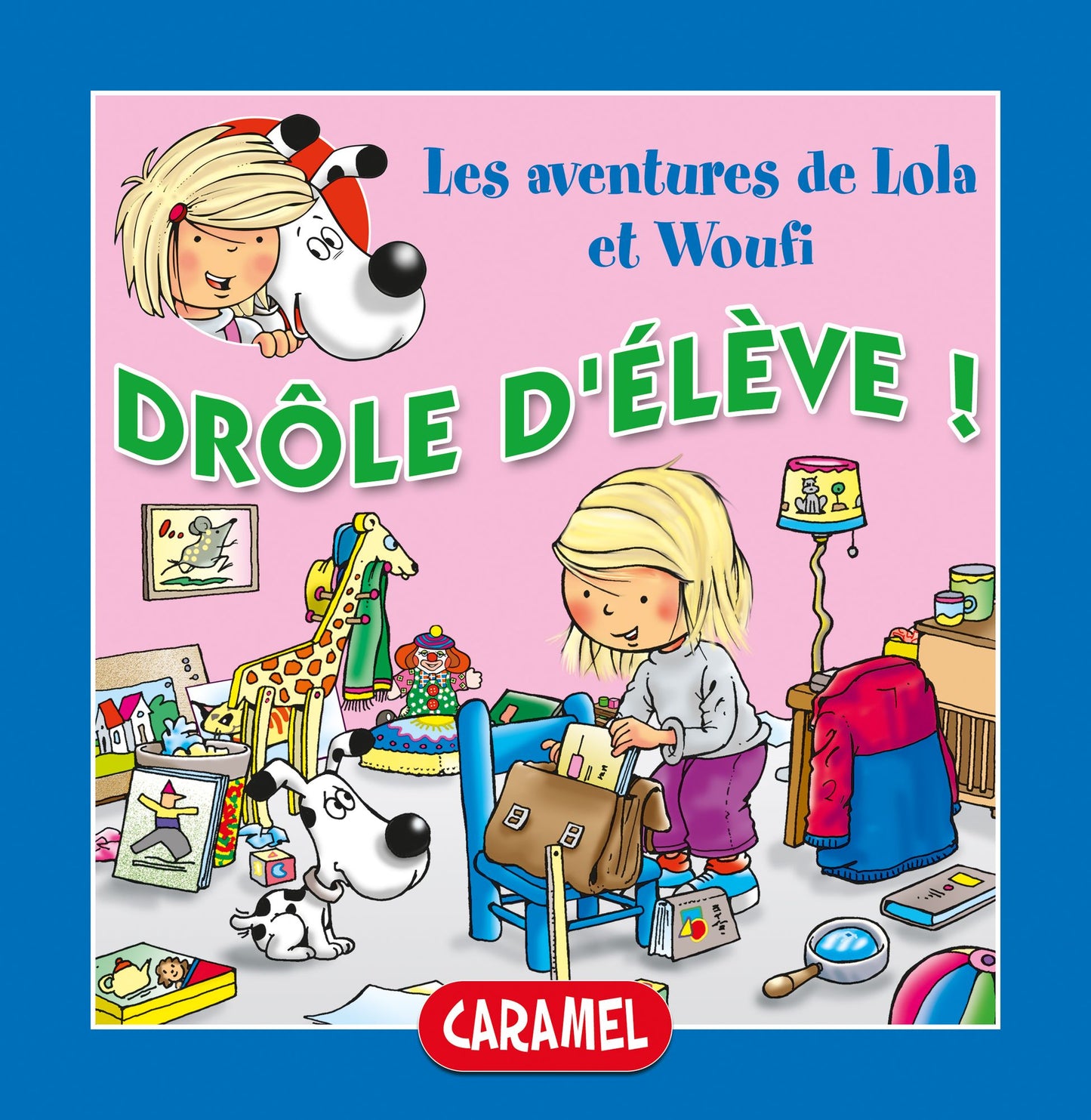 Drôle d'élève !: Un petit livre pour enfants
