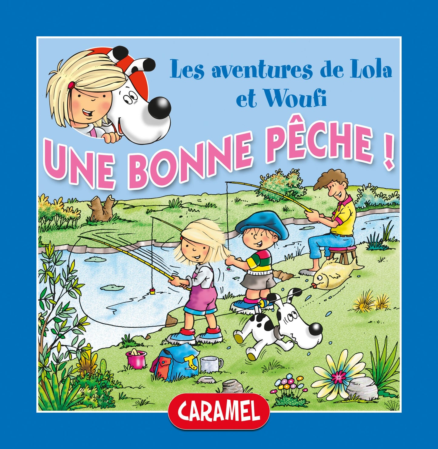 Une bonne pêche !: Un petit livre pour enfants