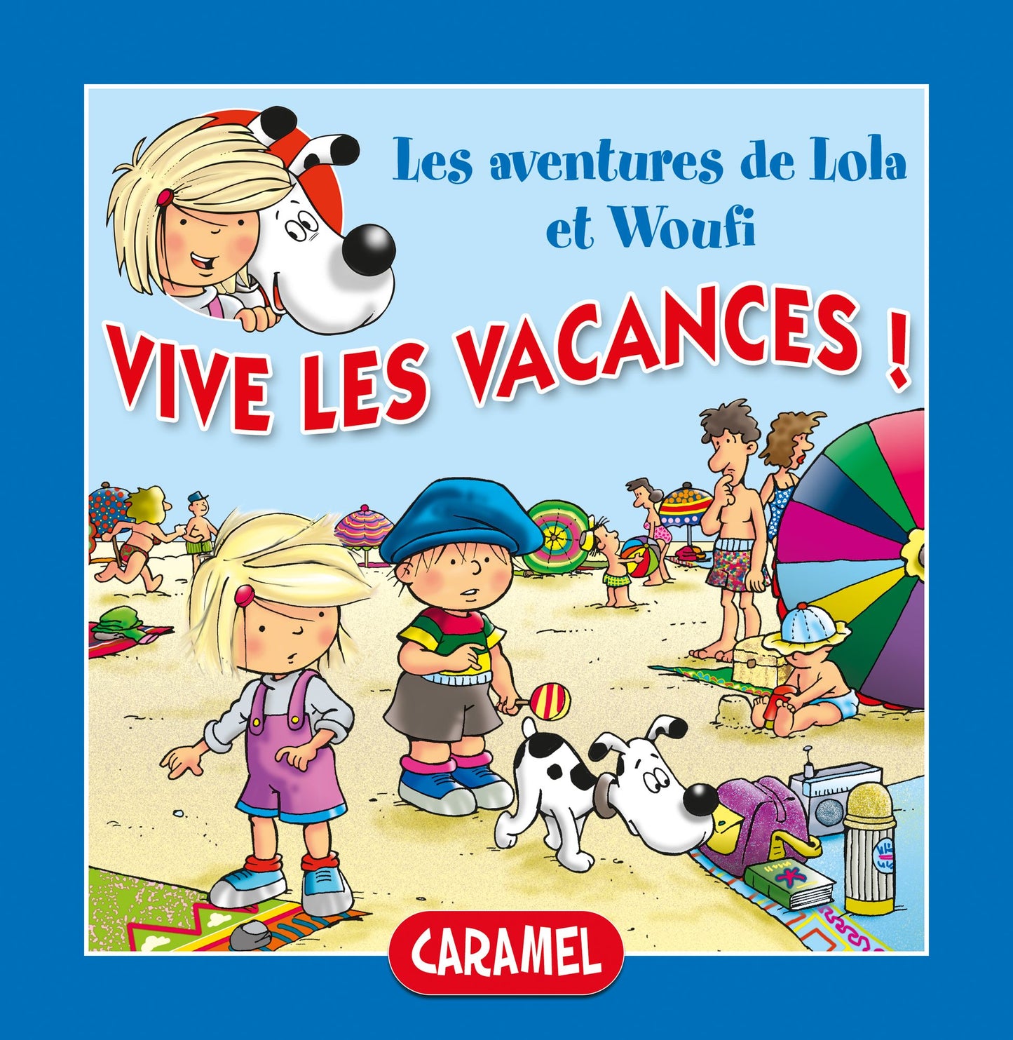 Vive les vacances !: Un petit livre pour enfants