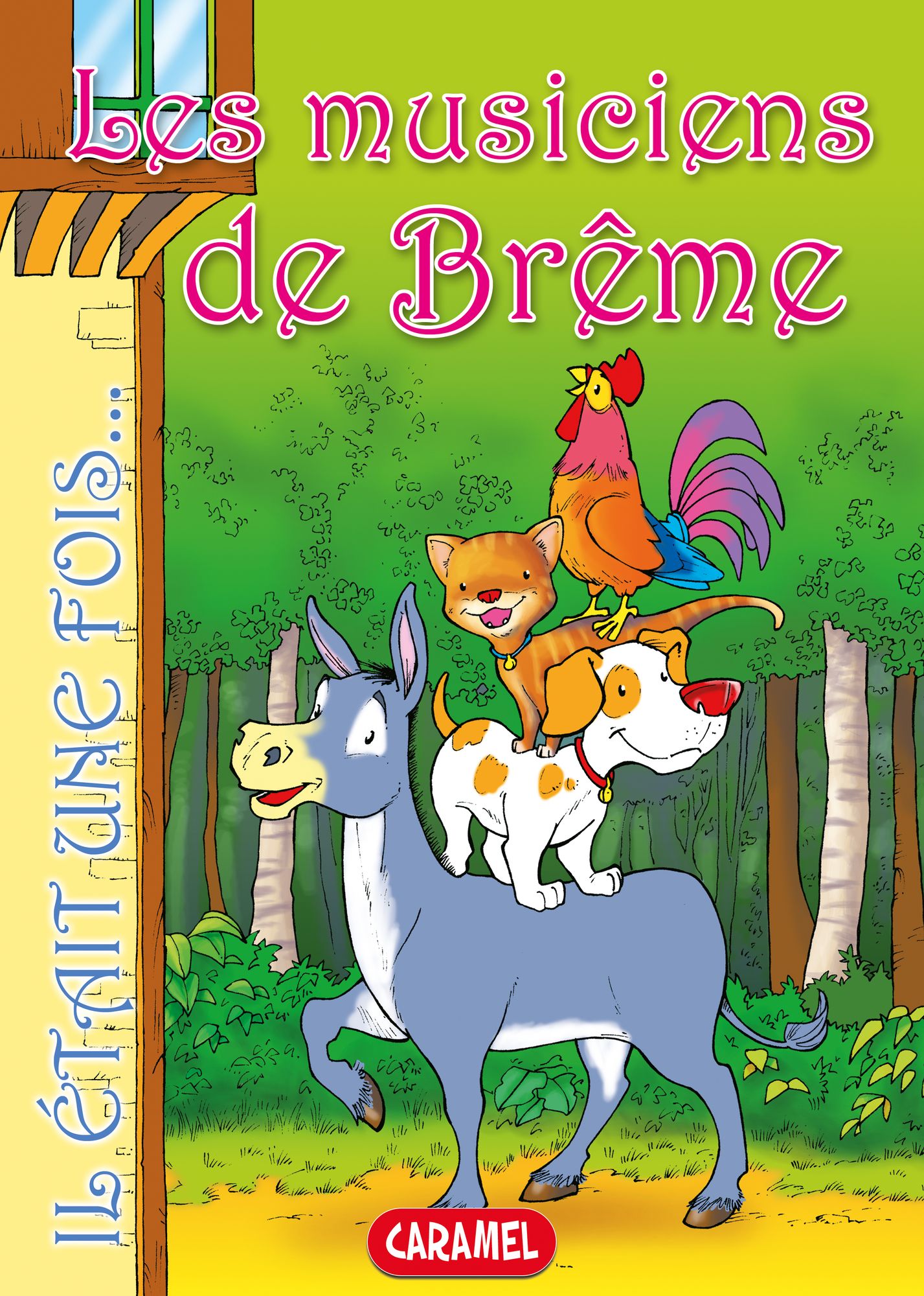 Les musiciens de Brême: Contes et Histoires pour enfants
