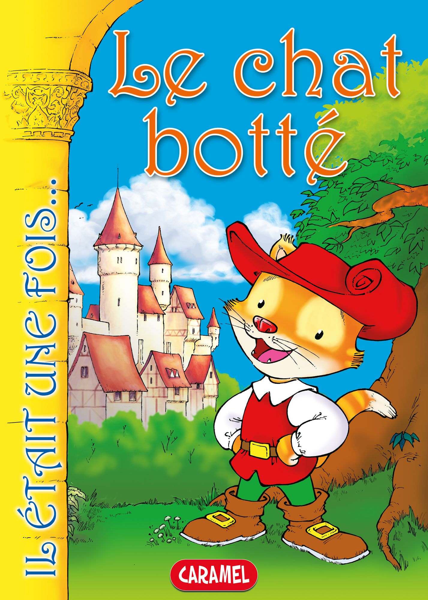 Le chat botté: Contes et Histoires pour enfants