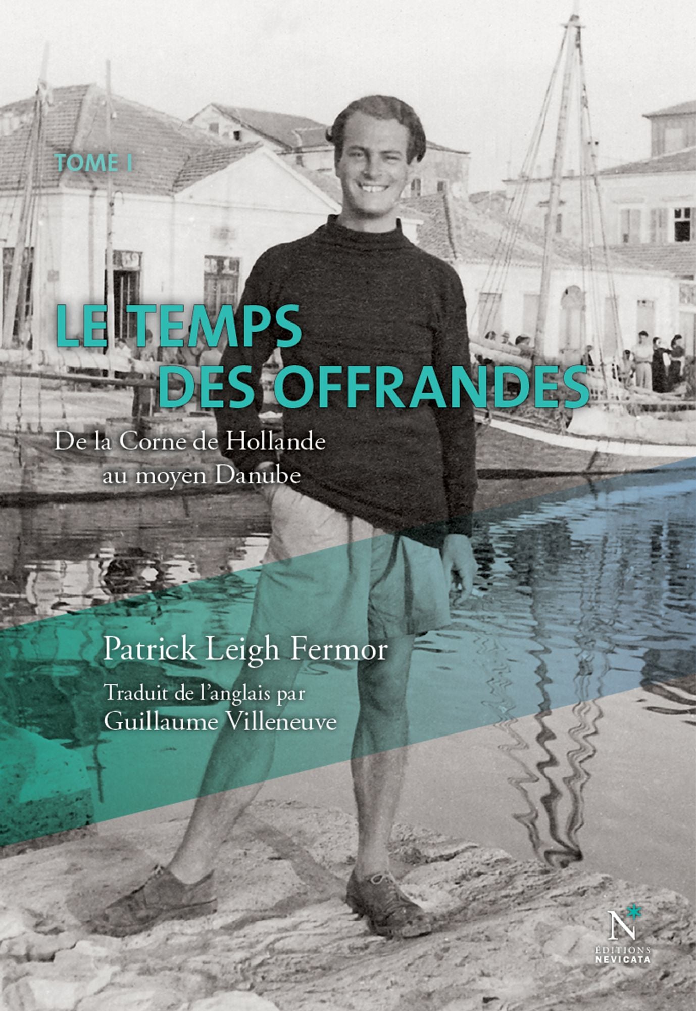 Le temps des offrandes : de la Corne de Hollande au moyen Danube: Tome 1