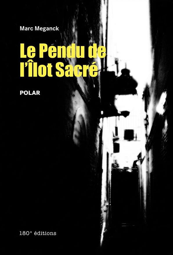 Le pendu de l'îlot sacré: Un polar déjanté au parcours rock'n'roll !
