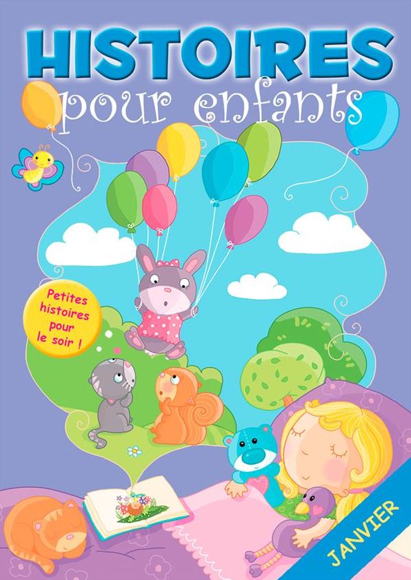 31 histoires à lire avant de dormir en janvier: Petites histoires pour le soir