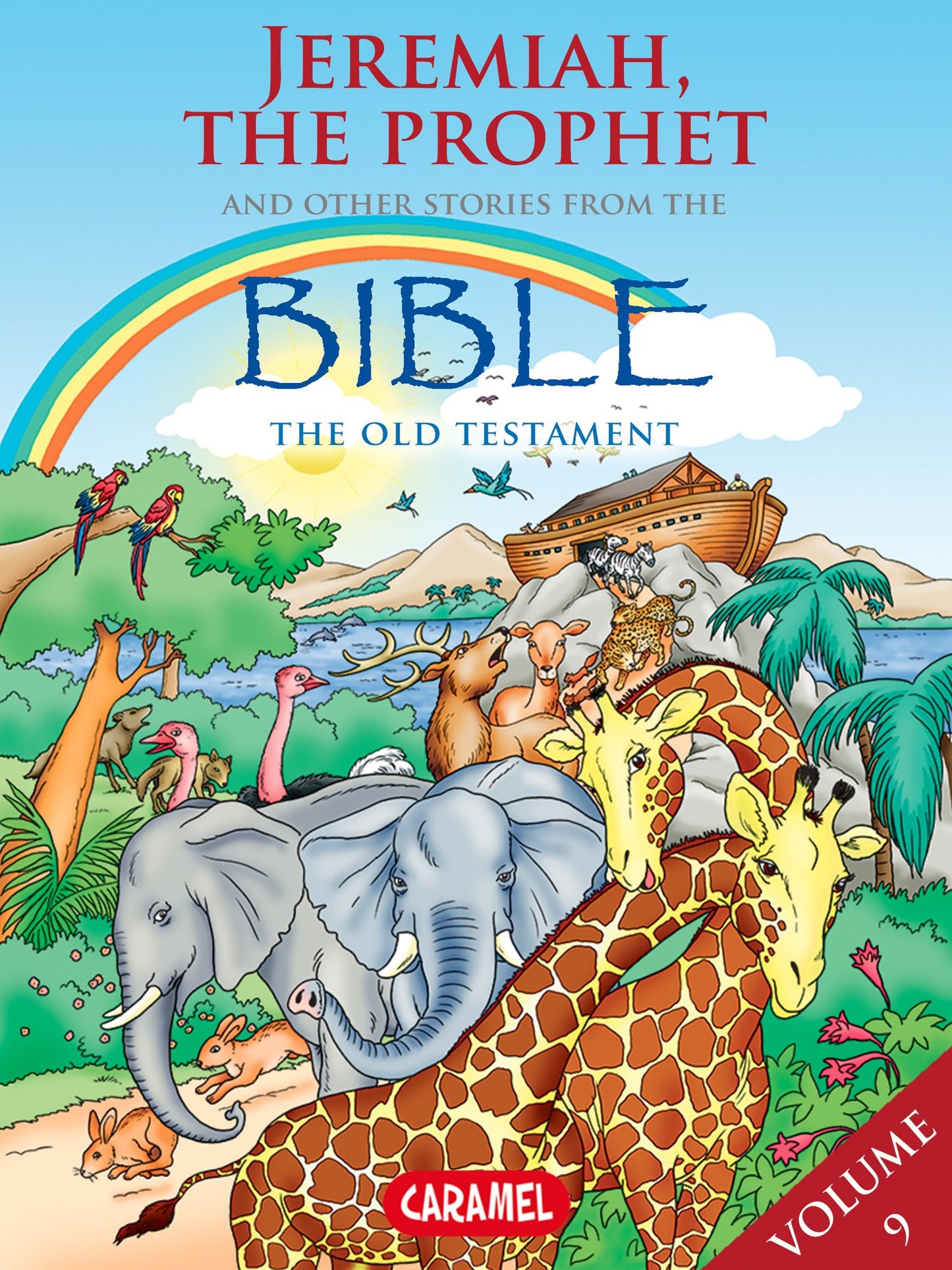 The Prophet Jeremiah and Other Stories From the Bible: The Old Testament