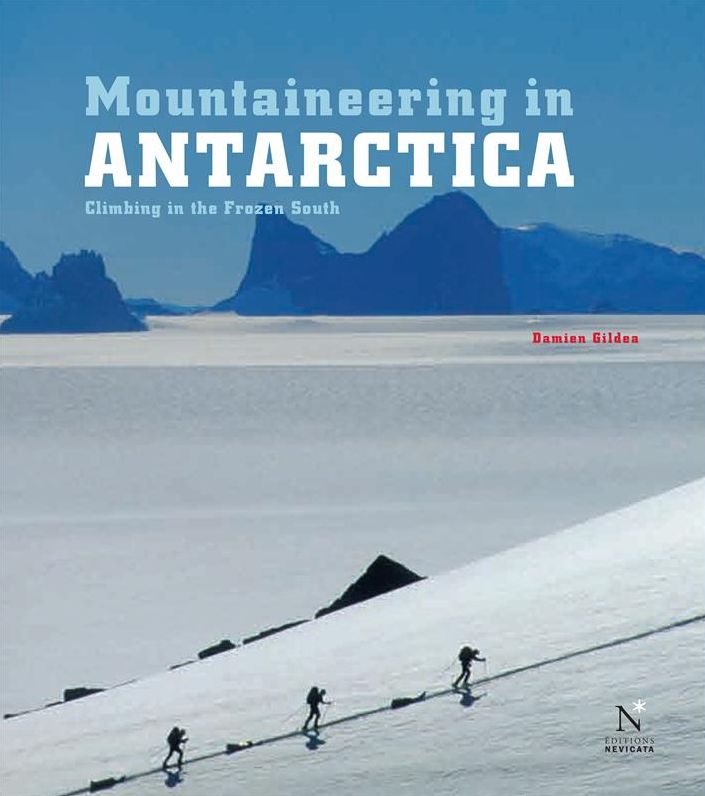 Ellsworth Moutains - Mountaineering in Antarctica: Travel Guide