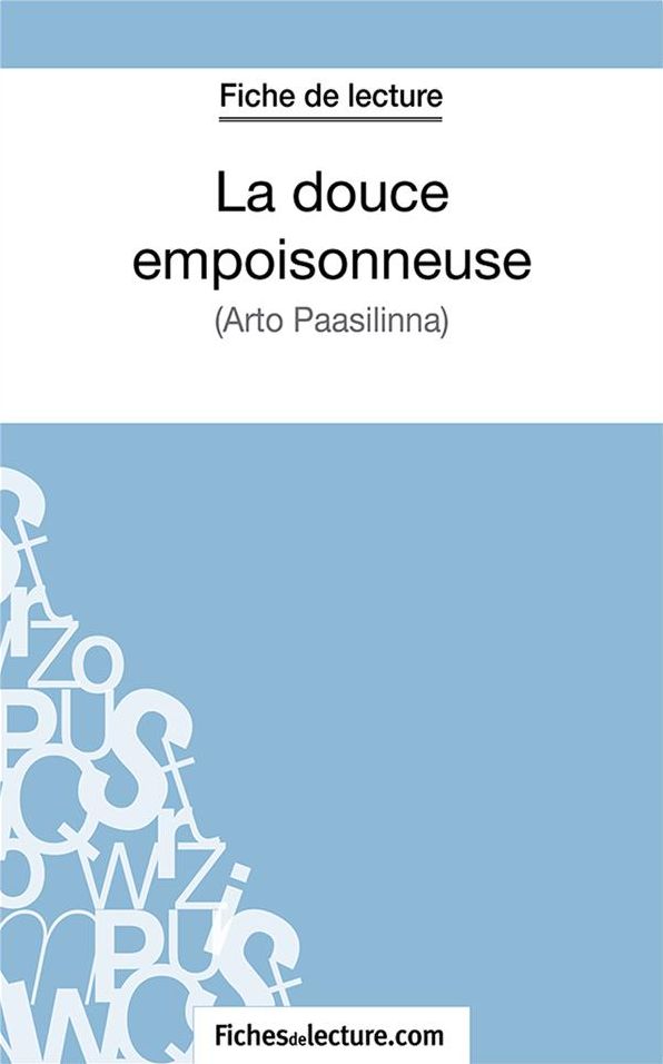 La douce empoisonneuse: Analyse complète de l'