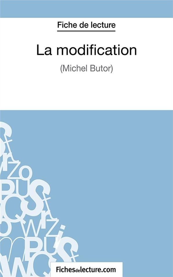 La modification: Analyse complète de l'