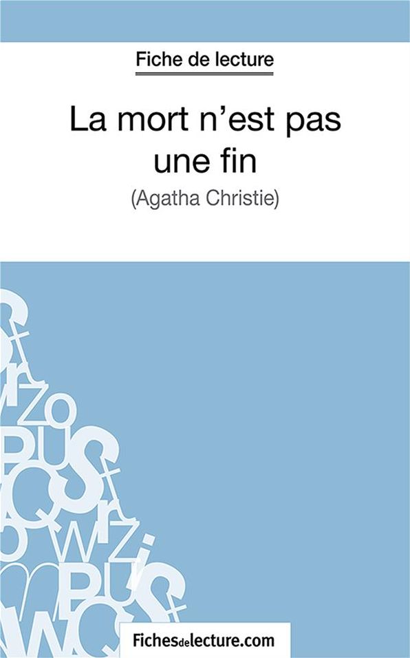 La mort n'est pas une fin: Analyse complète de l'