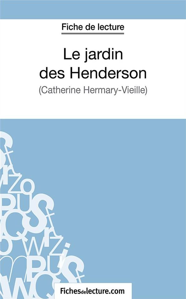 Le jardin des Henderson: Analyse complète de l'