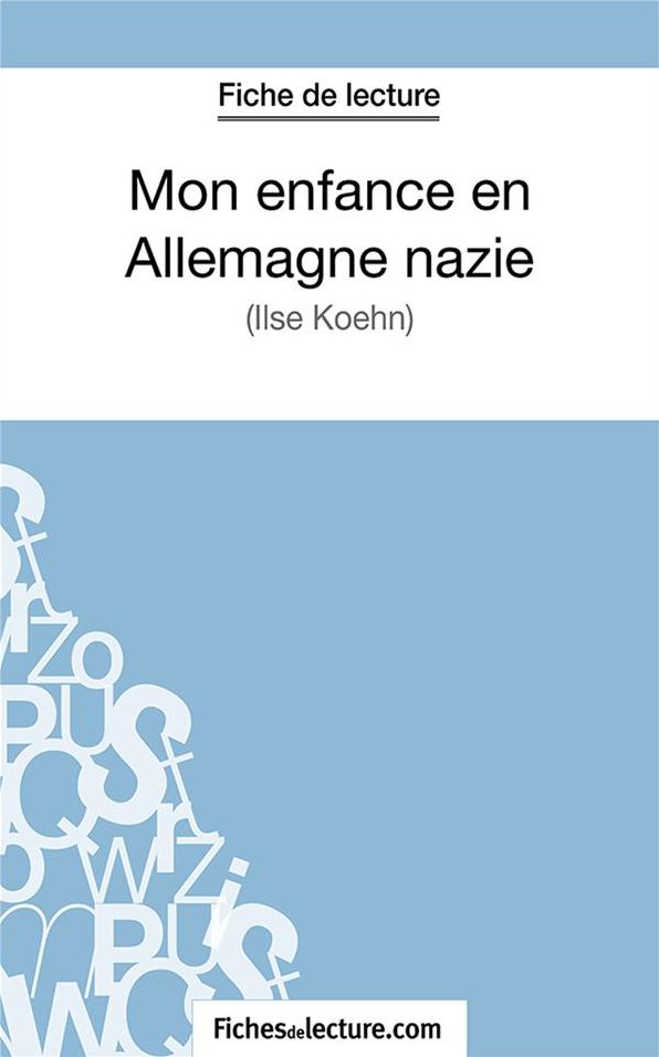 Mon enfance en Allemagne nazie: Analyse complète de l'