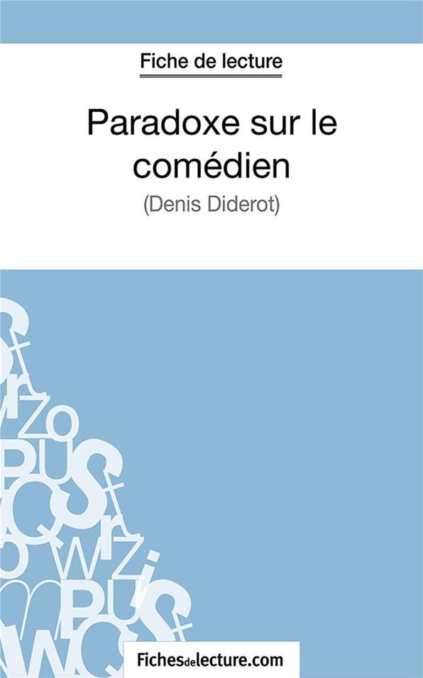 Paradoxe sur le comédien: Analyse complète de l'