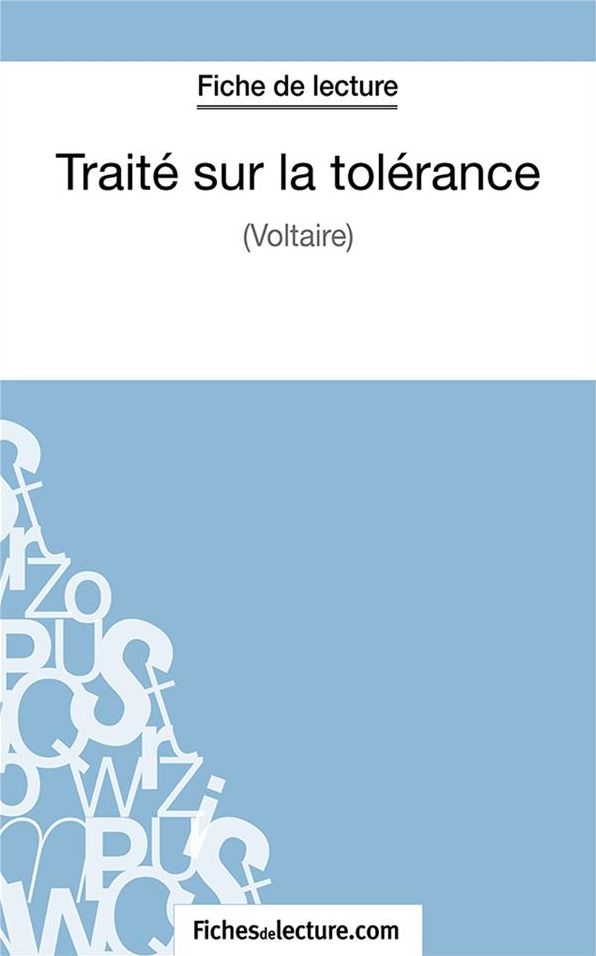 Traité sur la tolérance: Analyse complète de l'