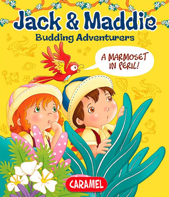 A Marmoset in Peril!: Jack & Maddie [Picture book for children]