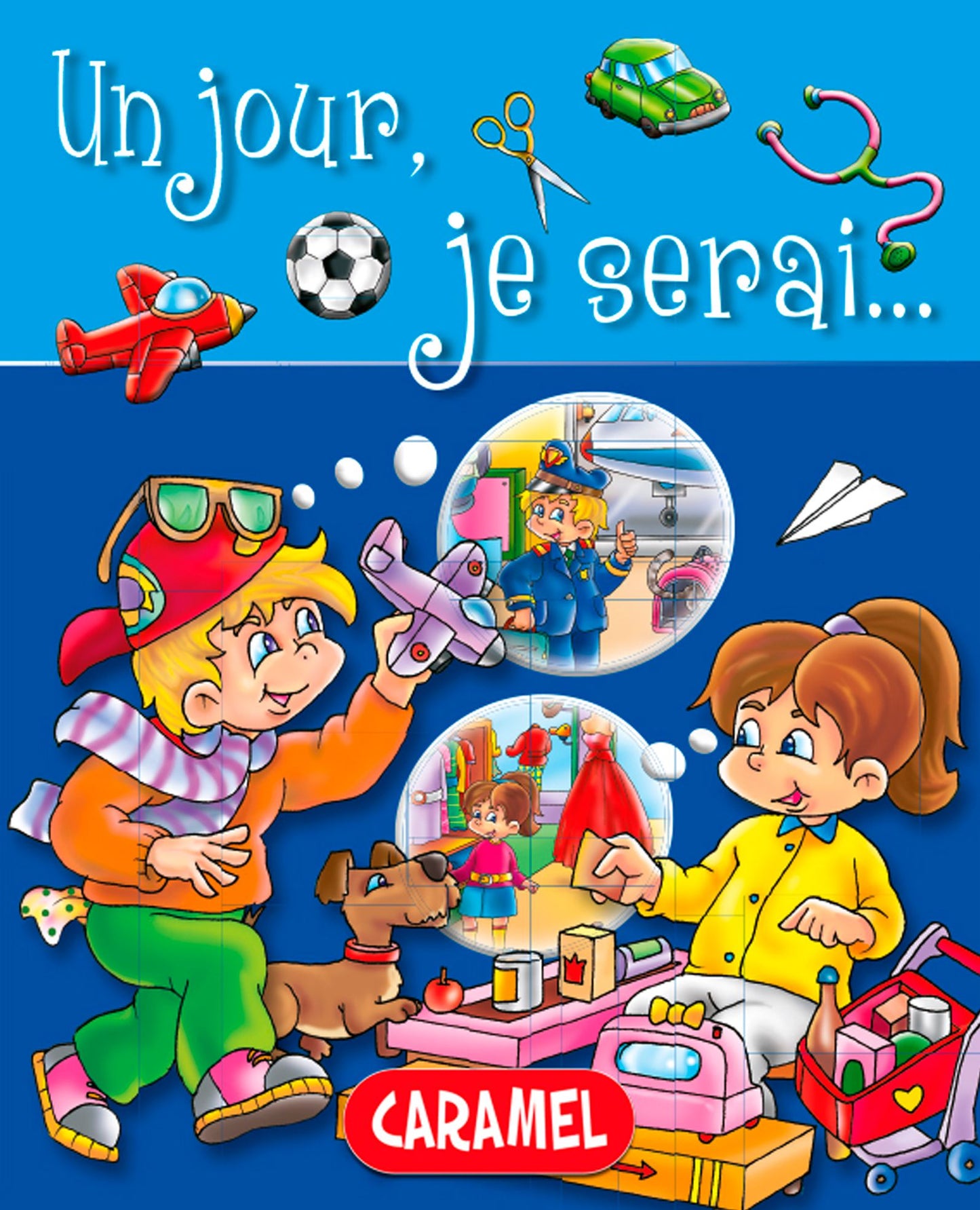 Un jour, je serai ...: Petit livre illustré pour découvrir les métiers