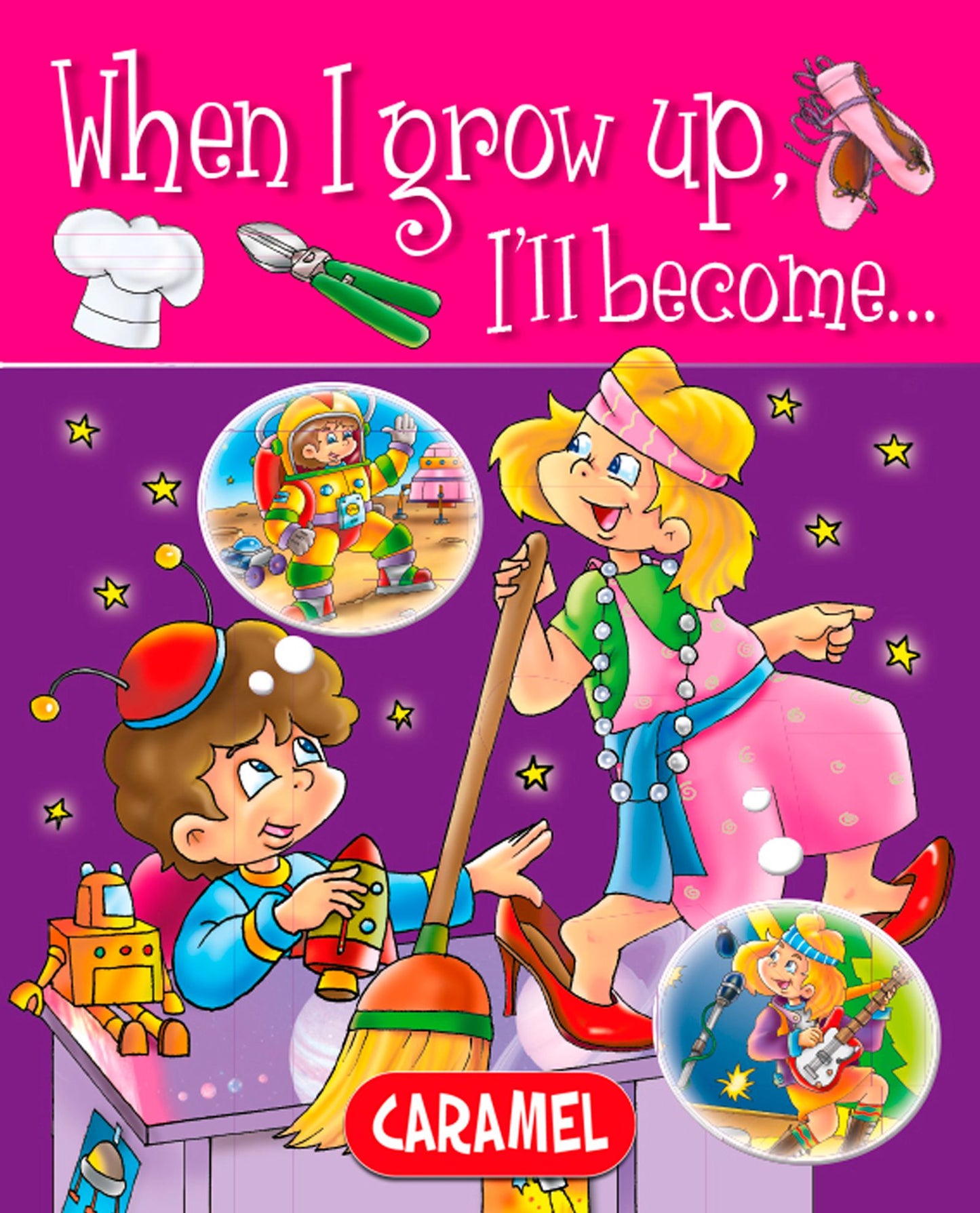 When I grow up, I'll become...: Picture book for early readers