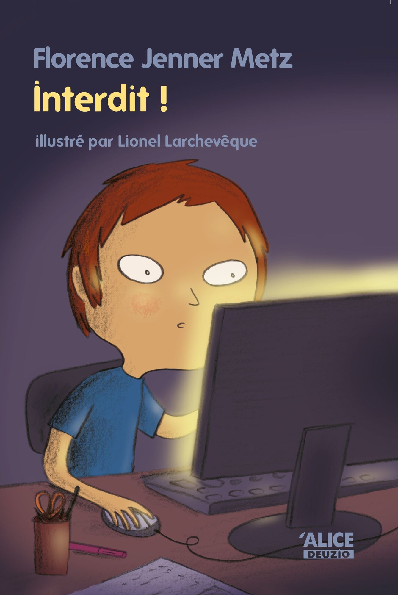 Interdit !: Roman pour enfants (8 ans et +)