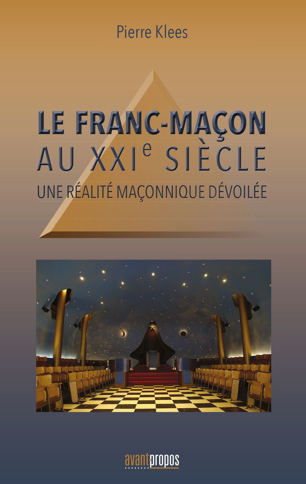 Le Franc-Maçon au XXIe siècle: Une réalité maçonnique dévoilée