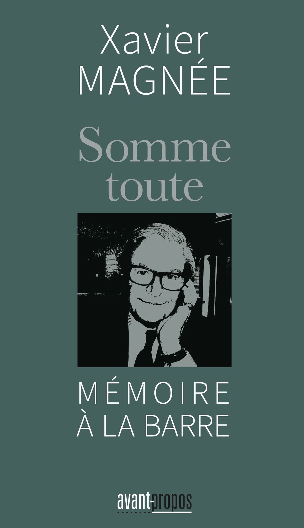 Somme toute: Mémoire à la barre