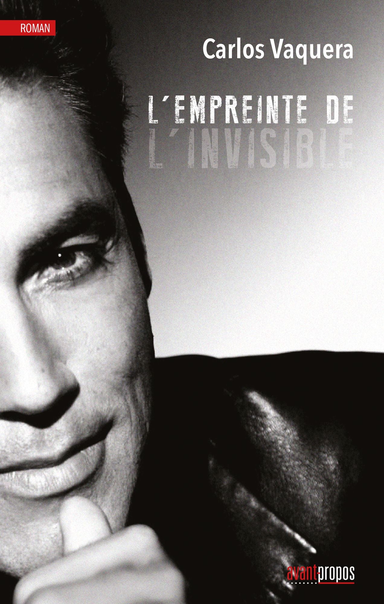 L'empreinte de l'invisible: Roman