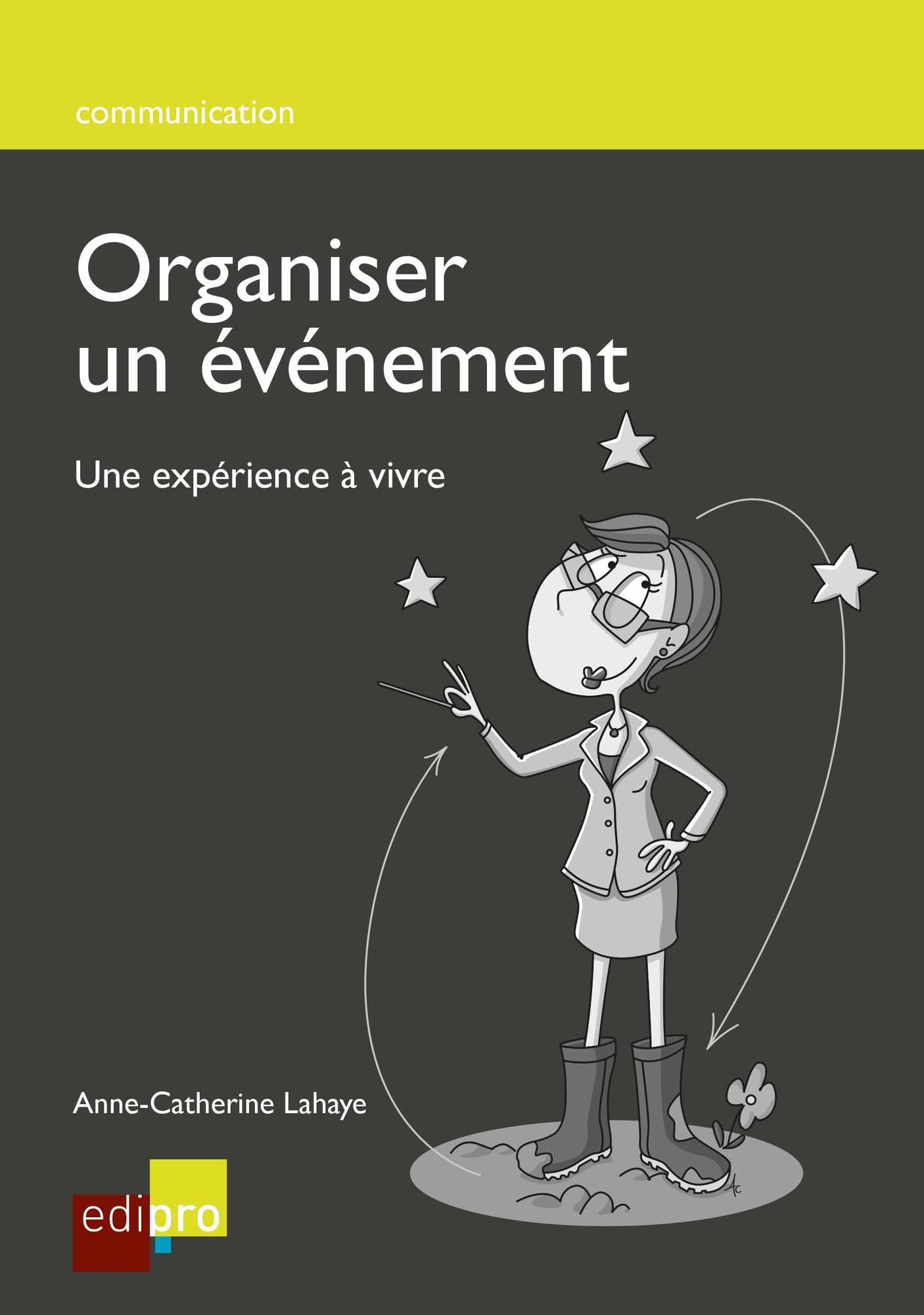 Organiser un événement: Une expérience à vivre