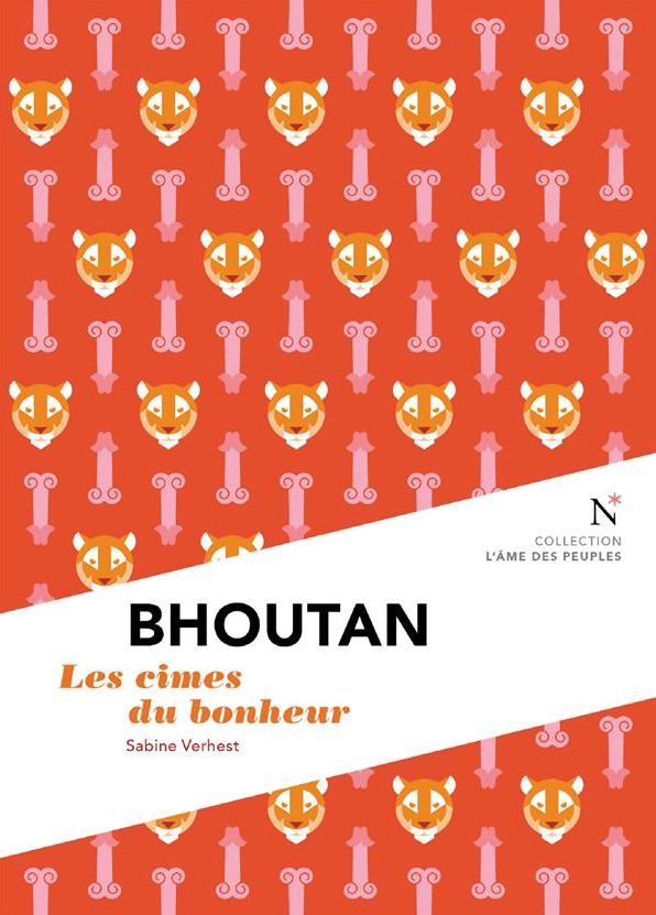 Bhoutan : Les cimes du bonheur: L'Âme des Peuples