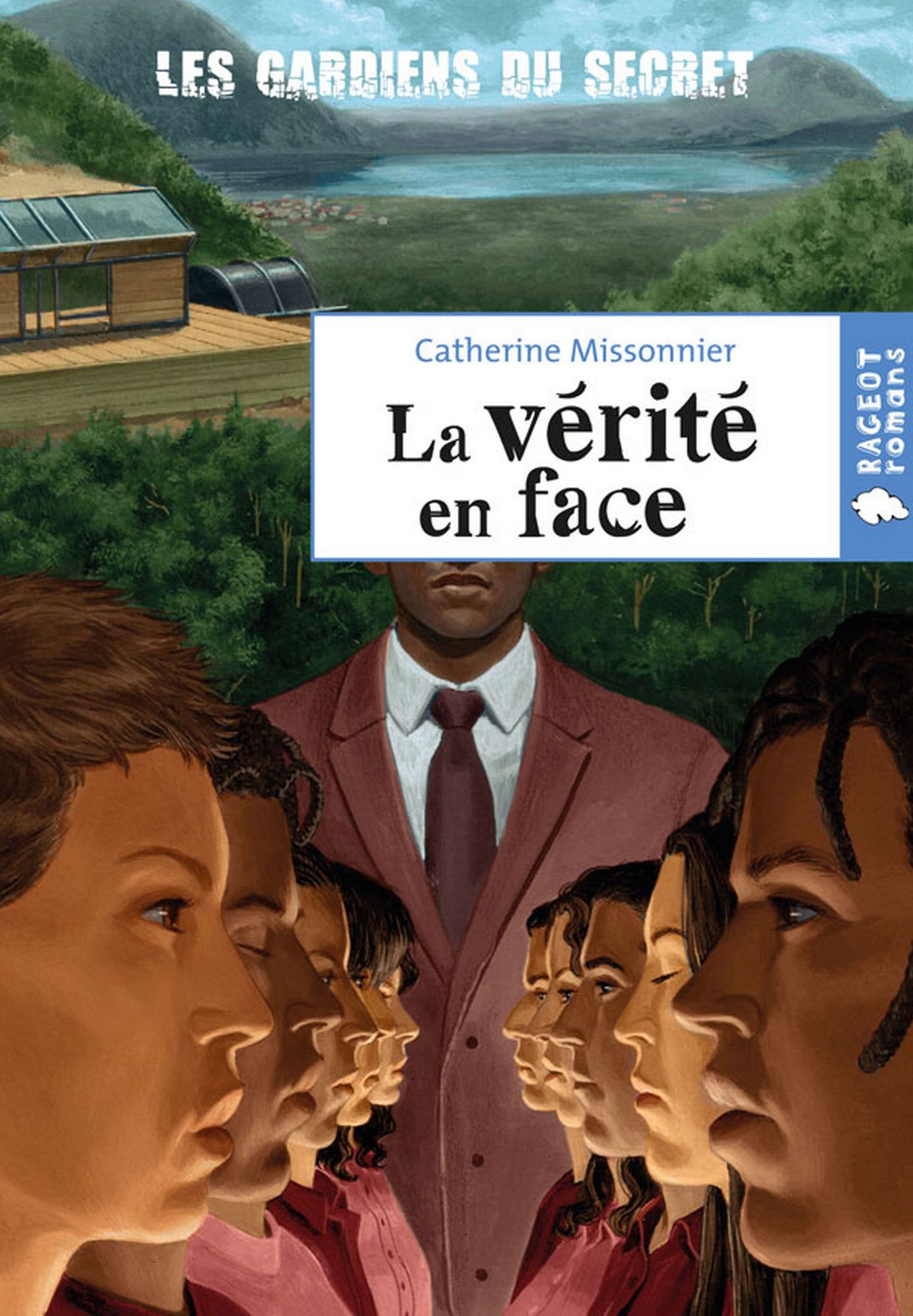 La vérité en face (Les gardiens du secret, T3)