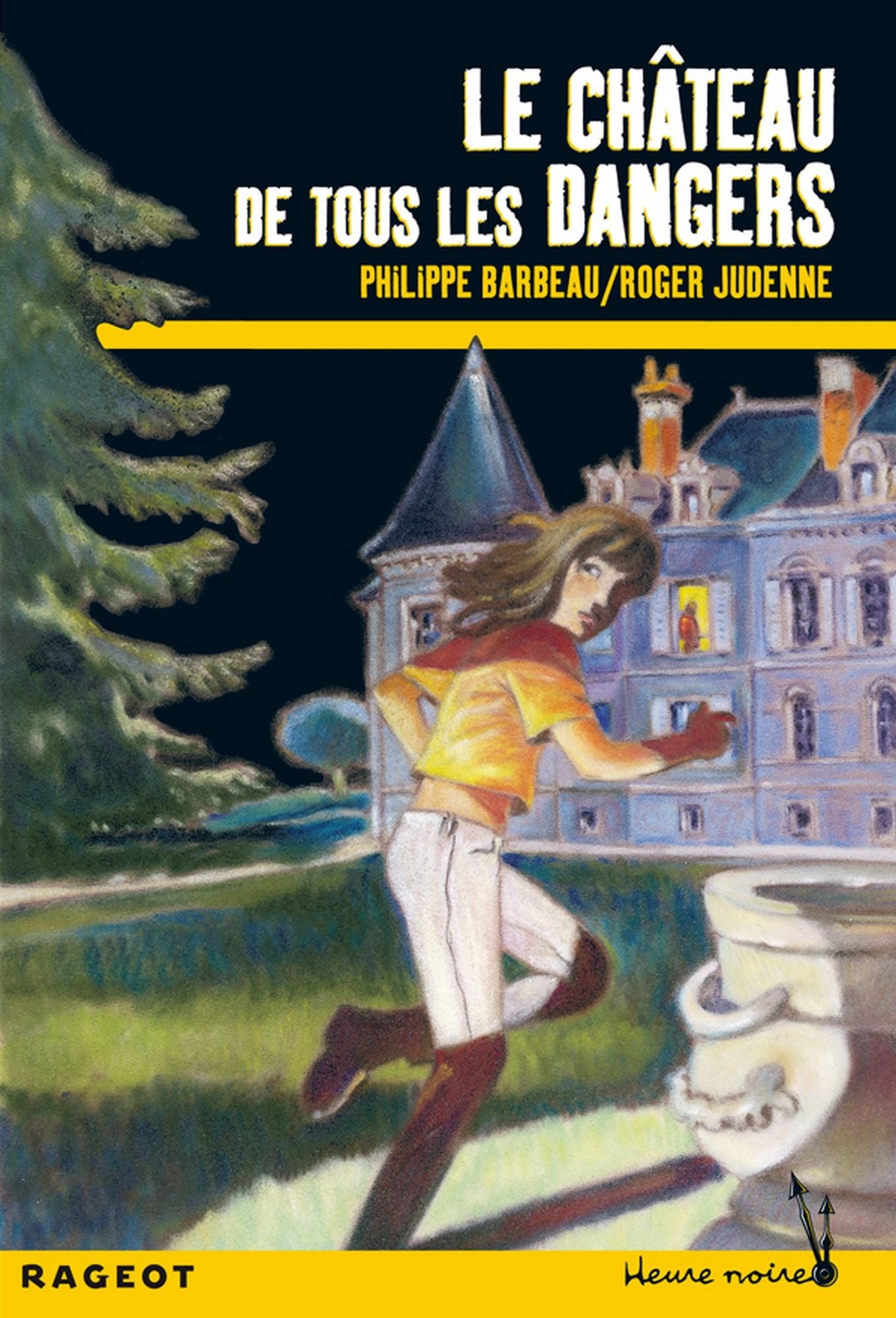 Le chateau de tous les dangers