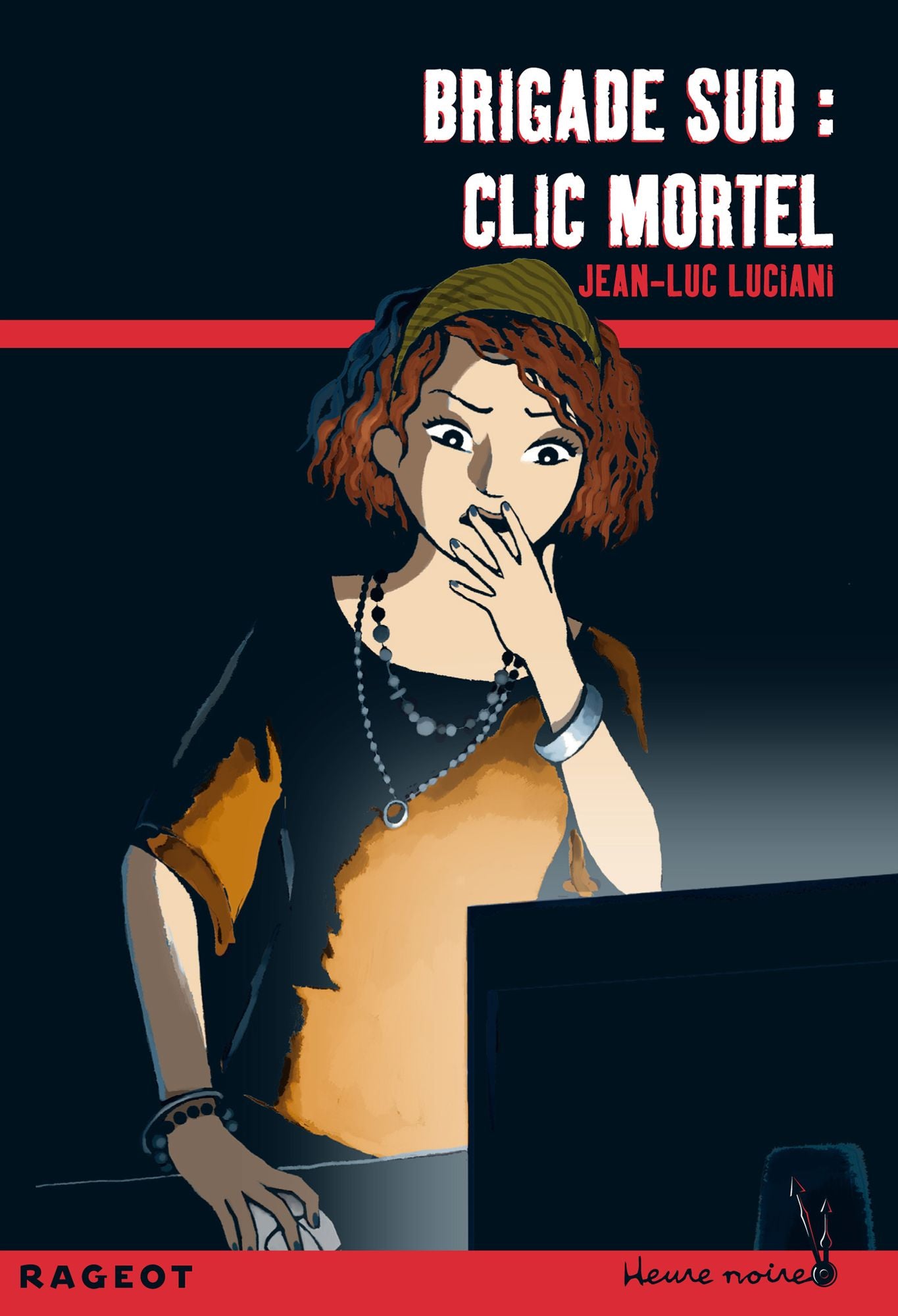 Brigade sud : clic mortel