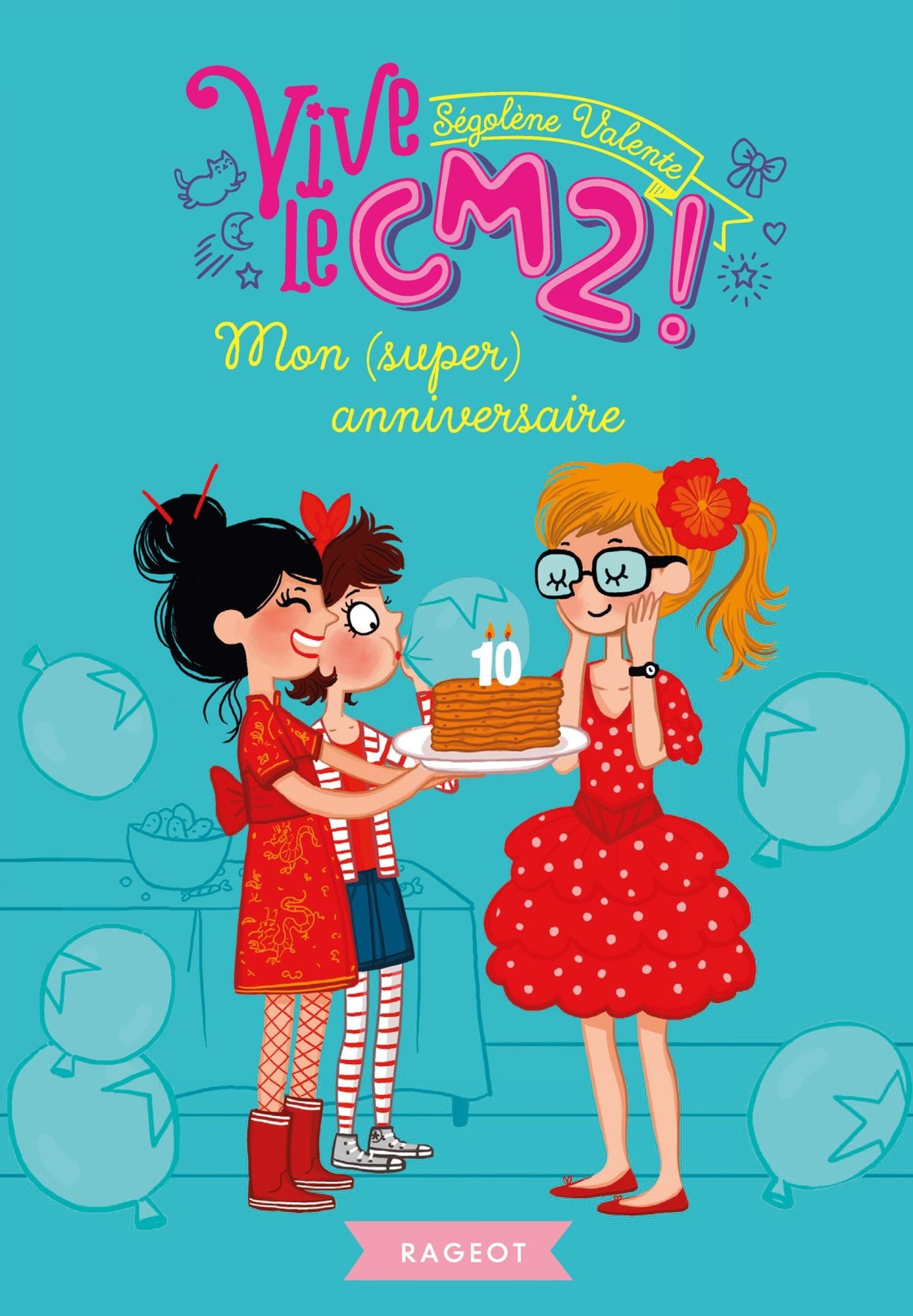 Mon (super) anniversaire: Vive le CM2 !
