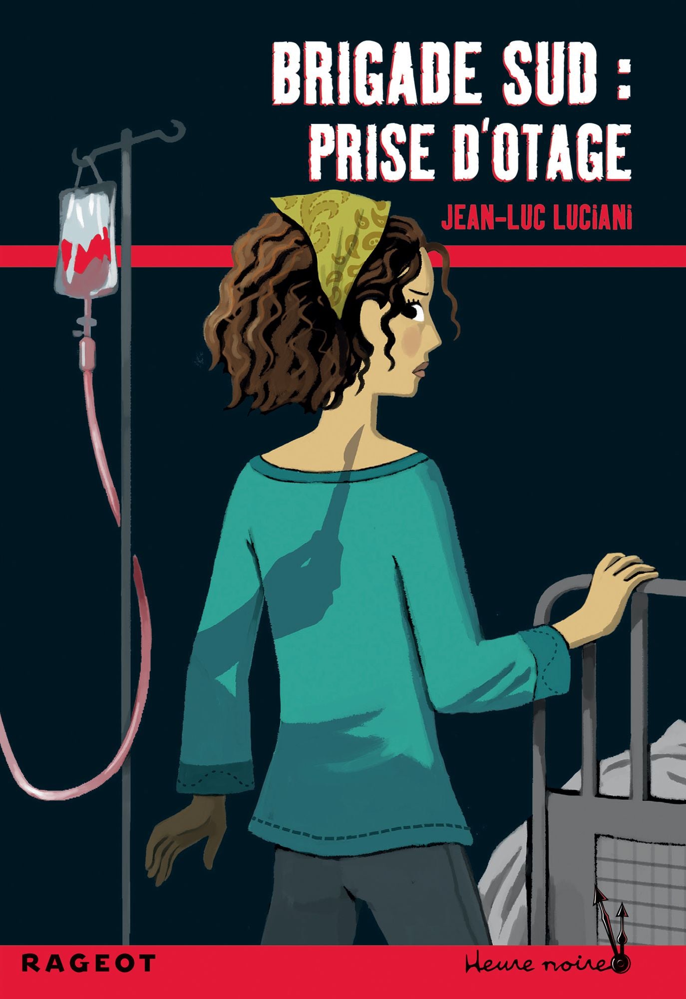 Brigade Sud : Prise d'otage