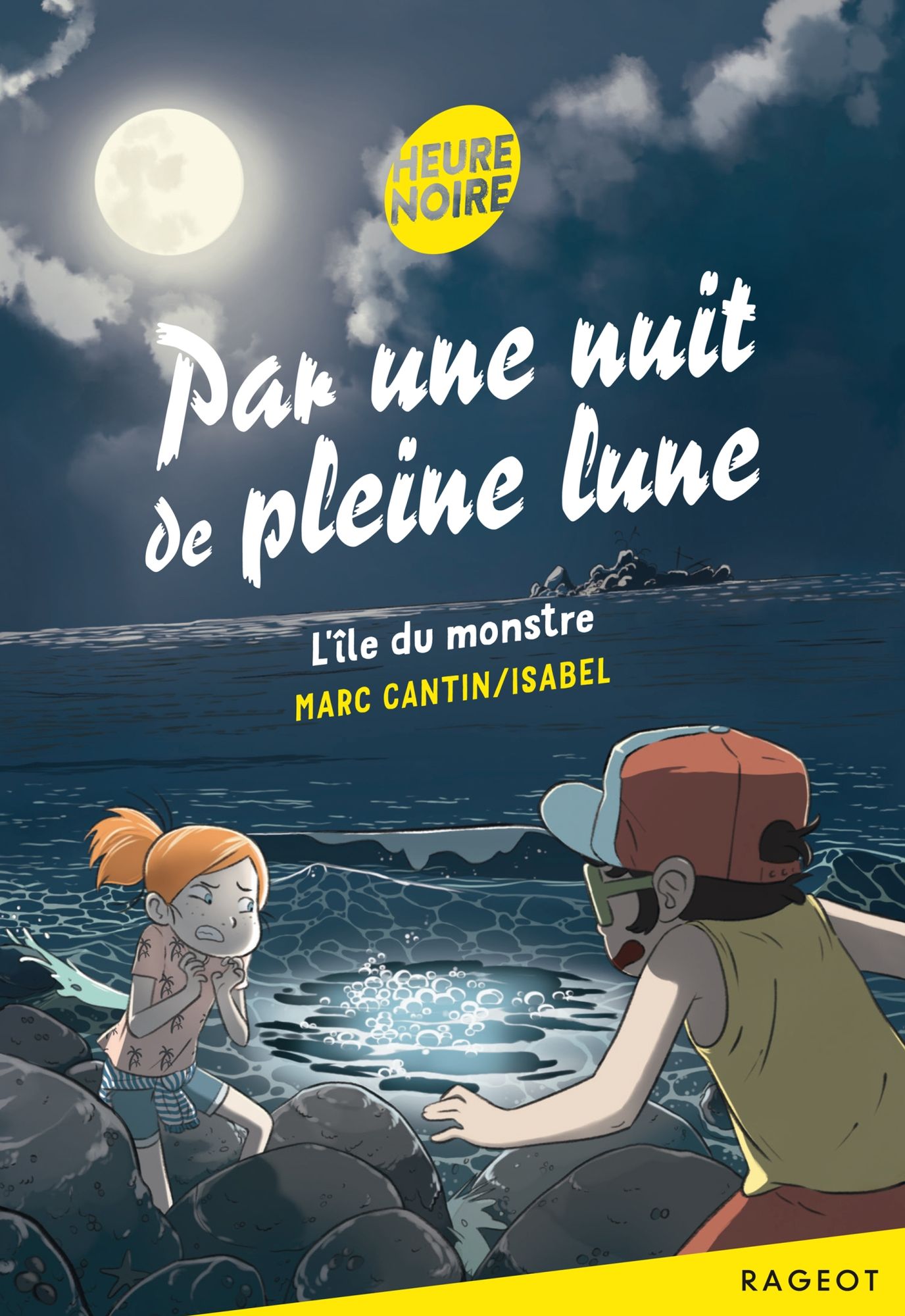 Par une nuit de pleine lune - L'île du monstre