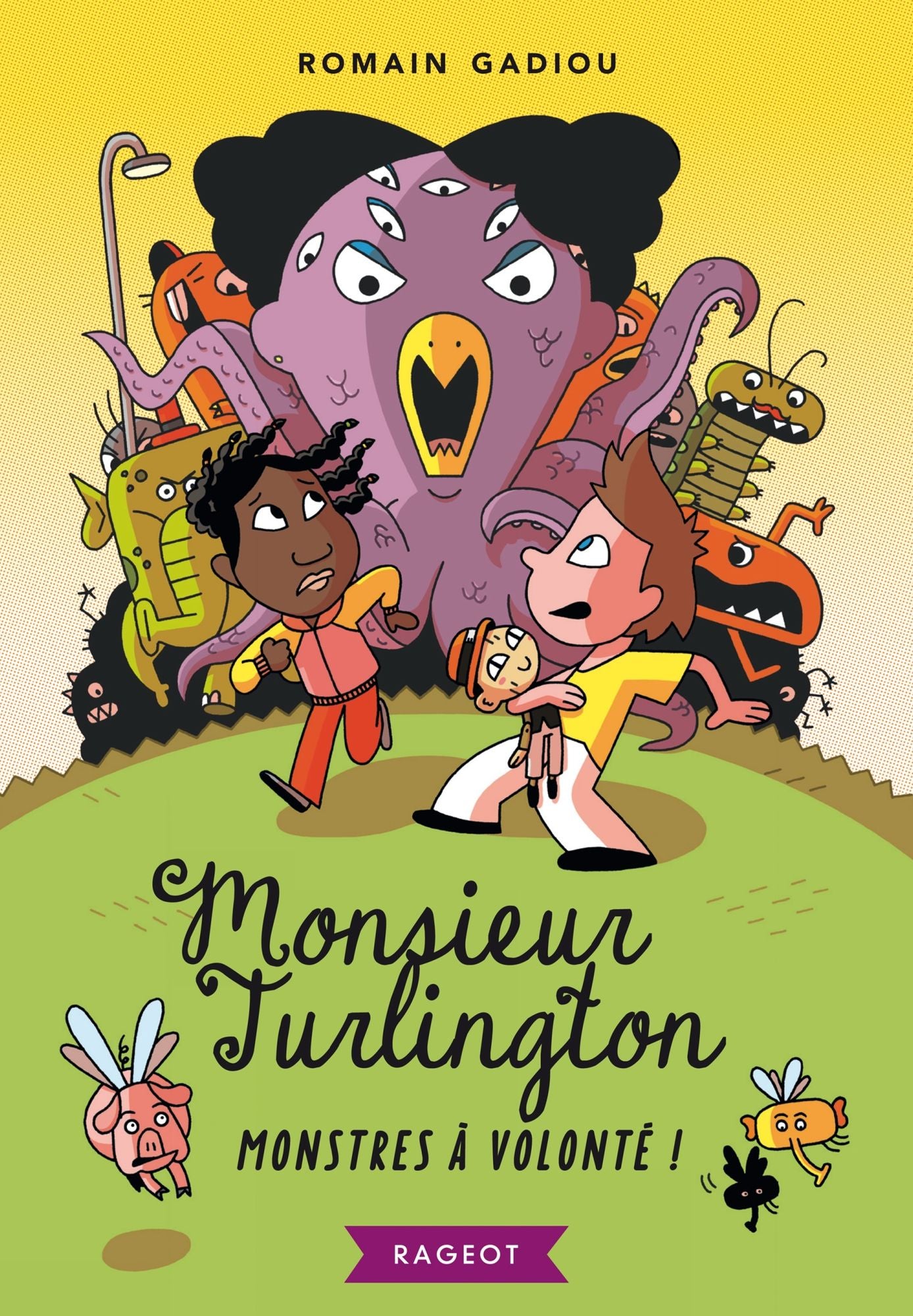 Monsieur Turlington - Monstres à volonté !