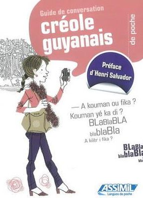 Creole Guyanais de Poche: Guide de Conversation