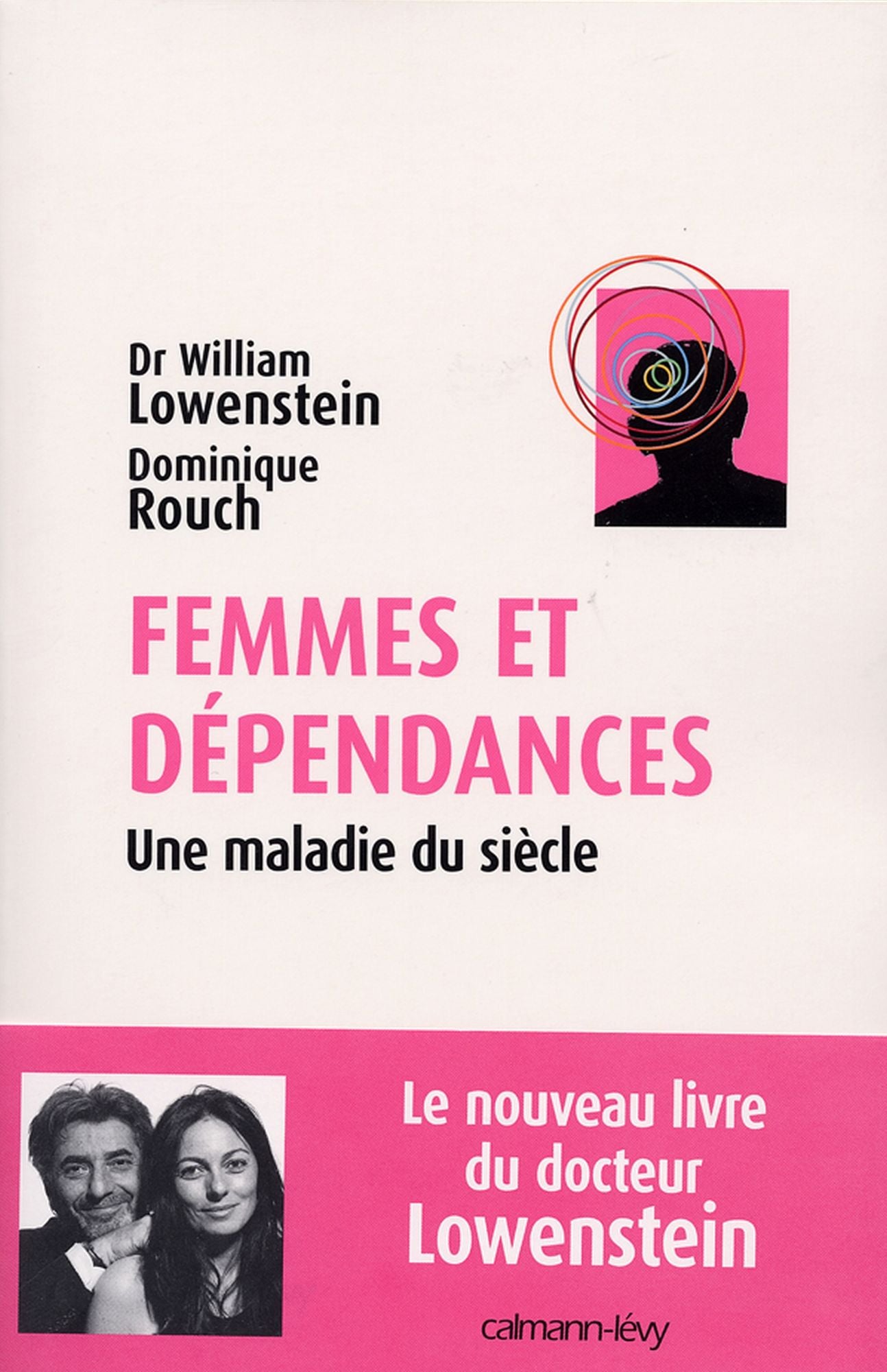 Femmes et dépendances: Une maladie du siècle
