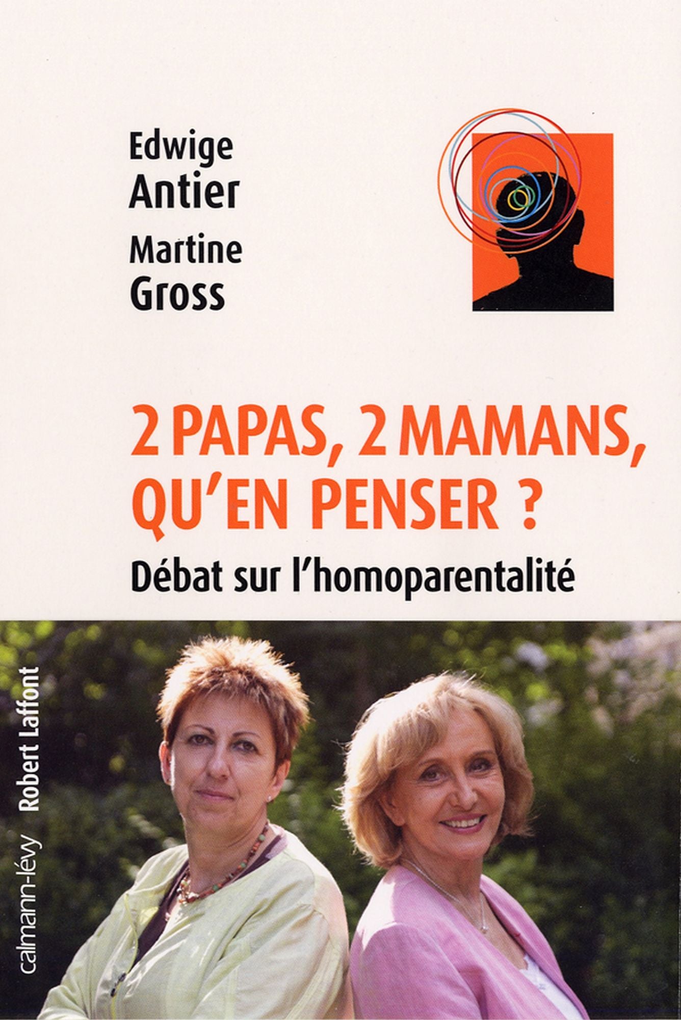 2 papas, 2 mamans, qu'en penser ?: Débat sur l'homoparentalité ?