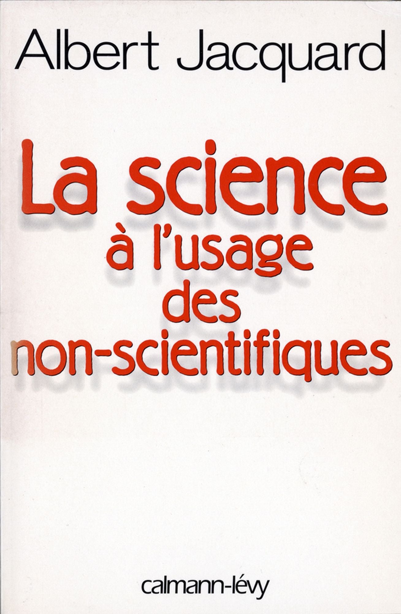 La Science à l'usage des non-scientifiques