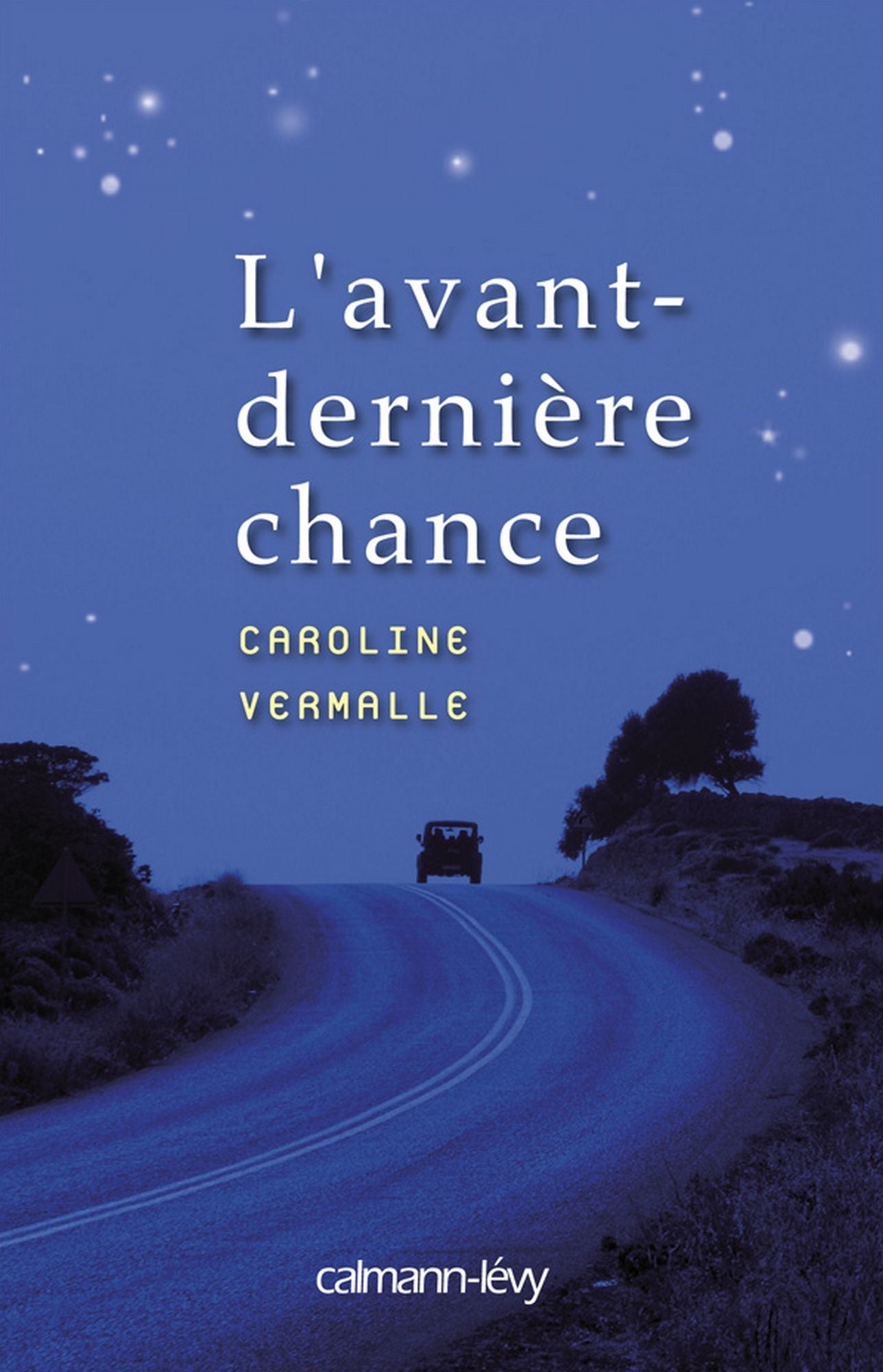 L'Avant-dernière chance