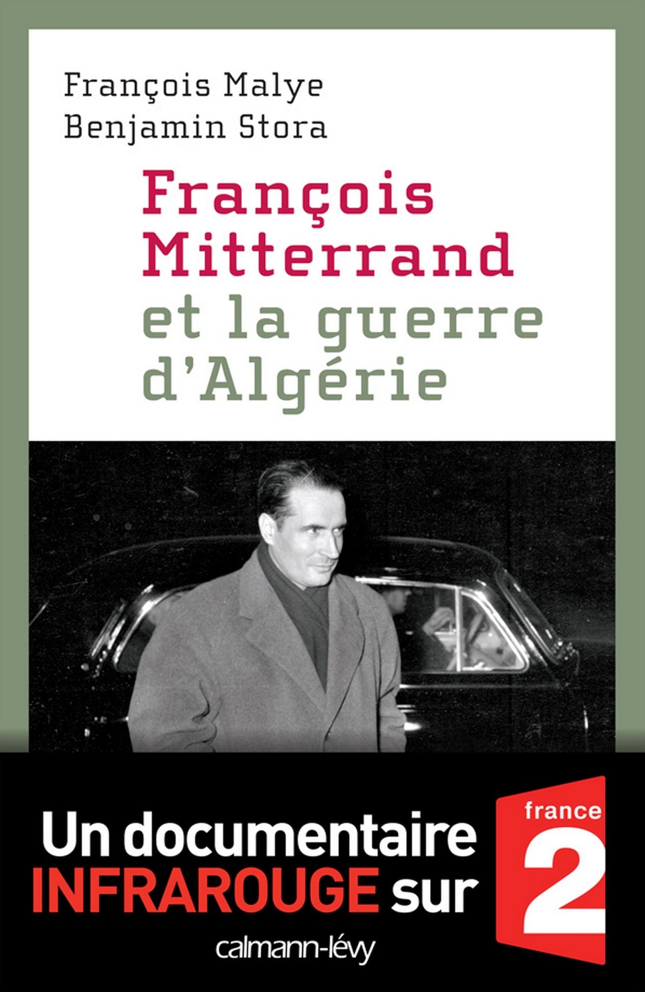François Mitterrand et la guerre d'Algérie
