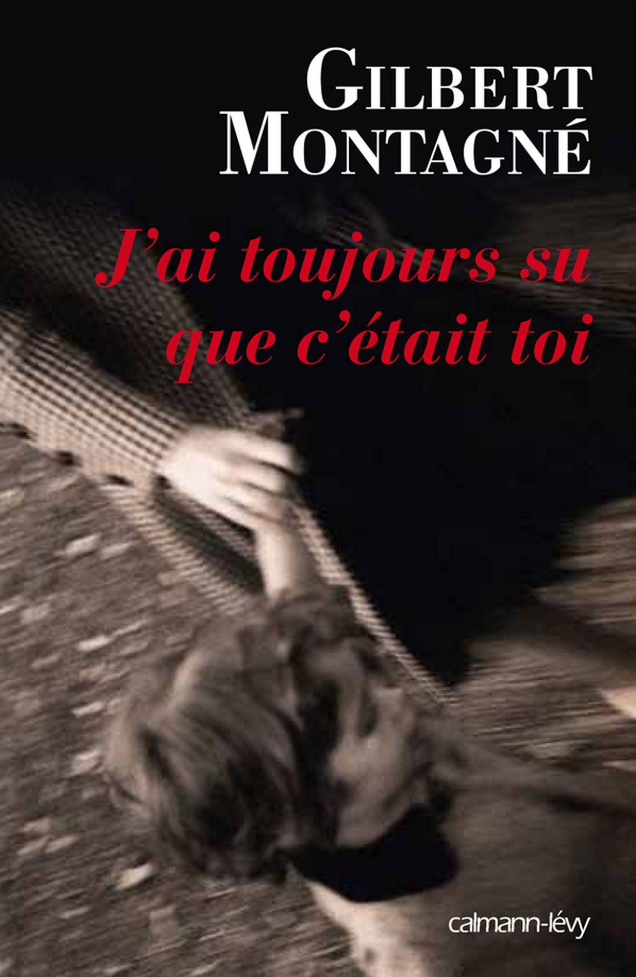 J'ai toujours su que c'était toi